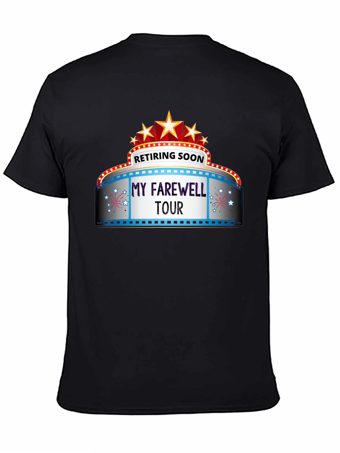 Retiring Soon My Farewell Tour T-Shirt