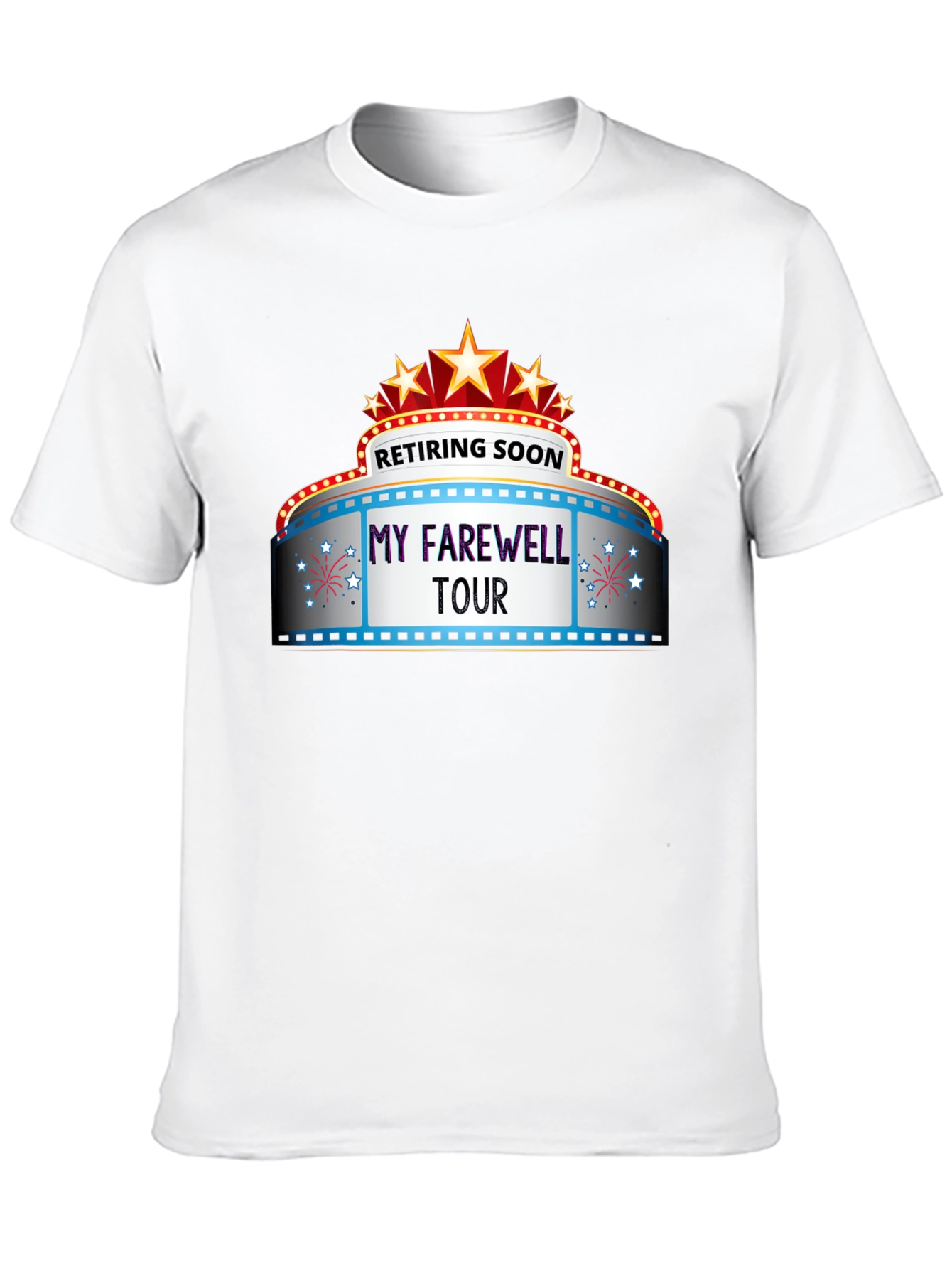 Retiring Soon My Farewell Tour T-Shirt
