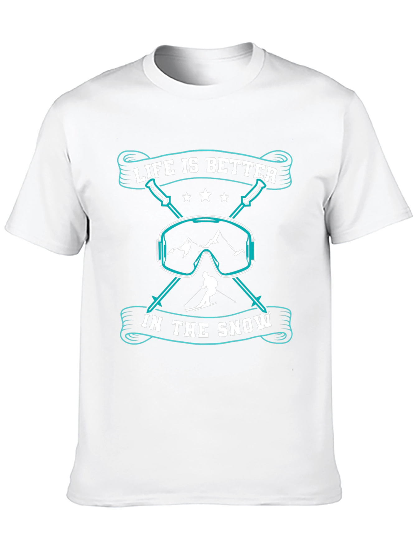 Life is Better in the Snow Ski T-Shirt
