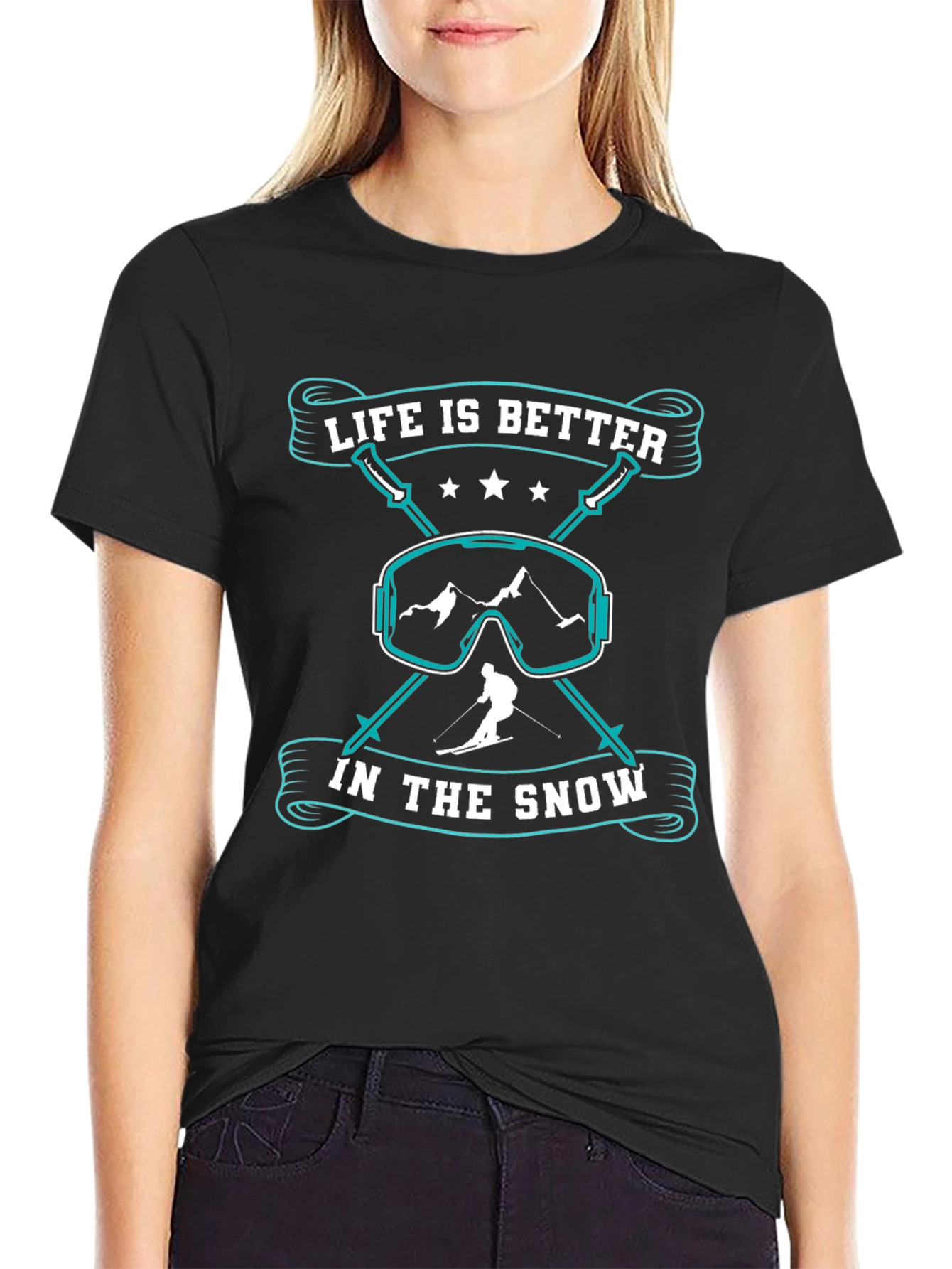 Life is Better in the Snow Ski T-Shirt