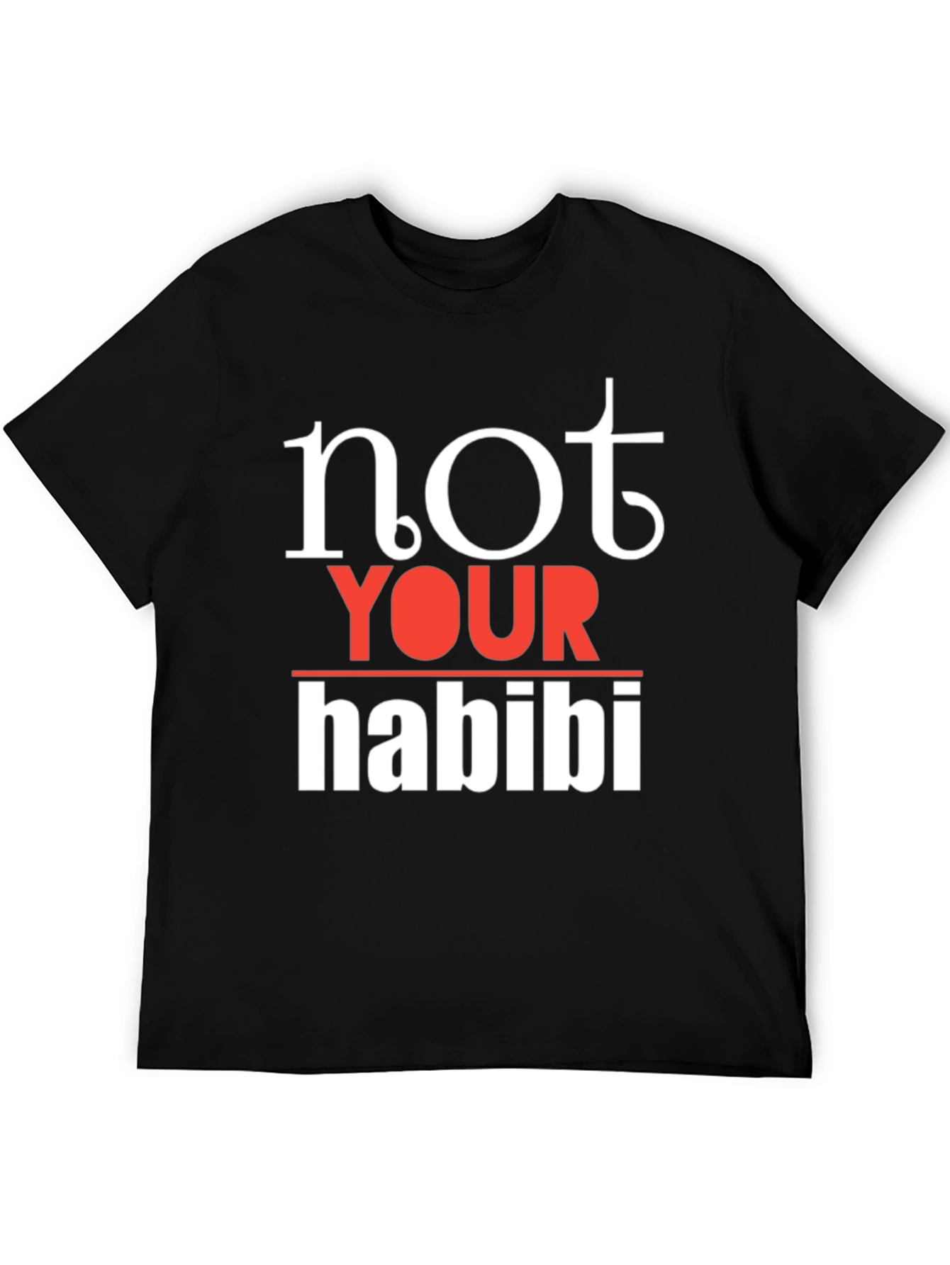 Not Your Habibi Graphic Tee