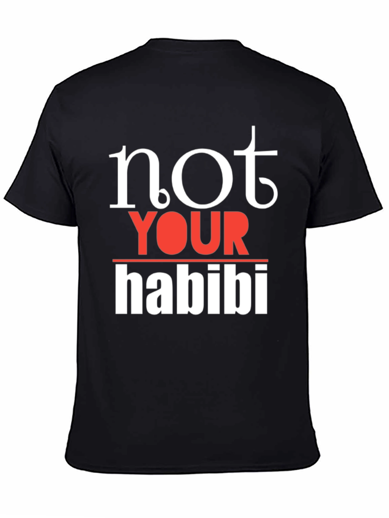 Not Your Habibi Graphic Tee
