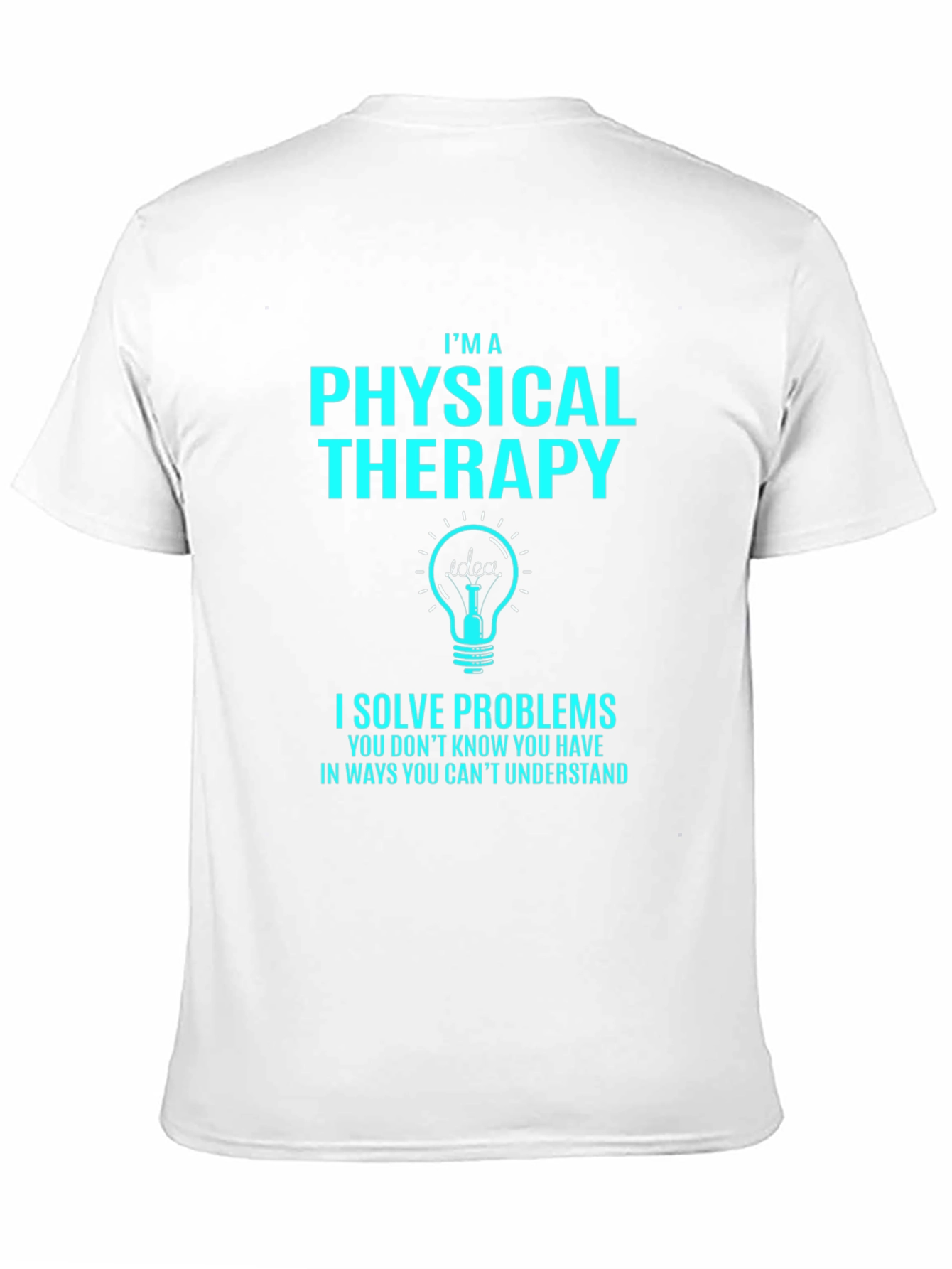 Physical Therapy Problem Solver T-Shirt
