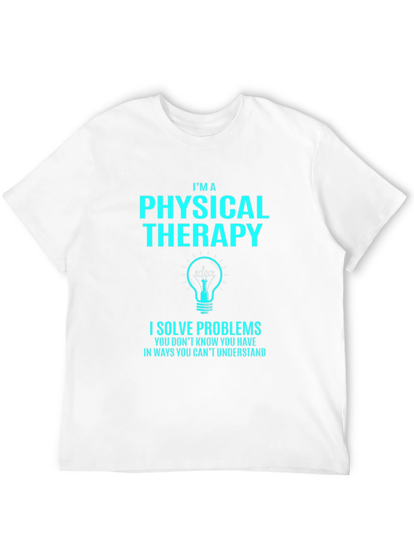 Physical Therapy Problem Solver T-Shirt