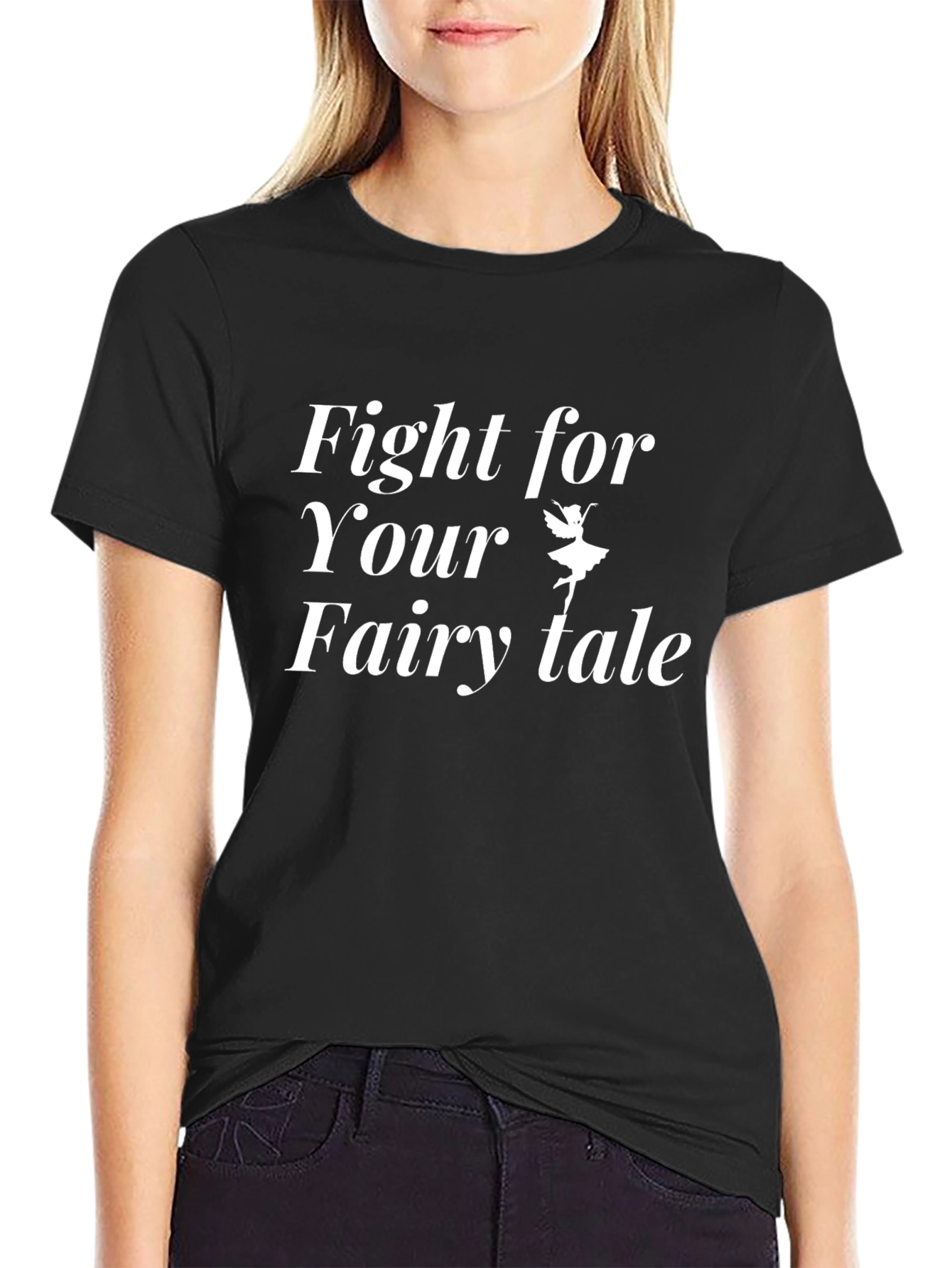 Fight for Your Fairytale Black Graphic Tee