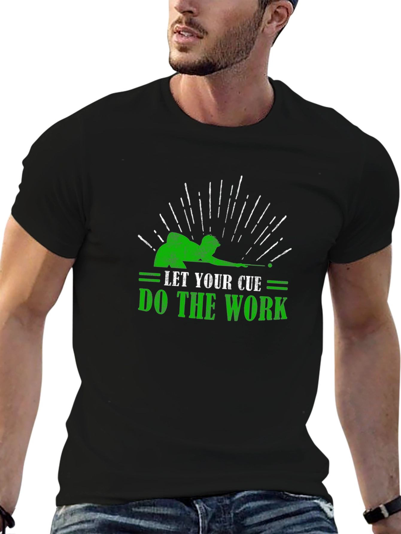 Let Your Cue Do The Work Graphic Tee