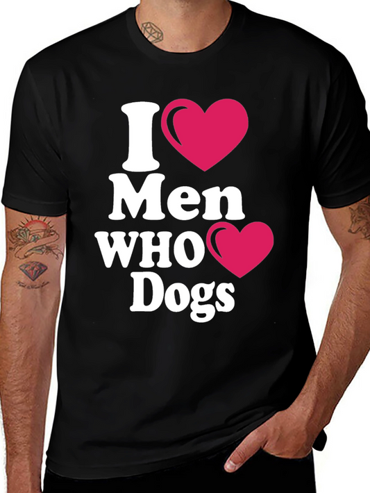 I Heart Men Who Love Dogs Tee - Black Cotton T-Shirt