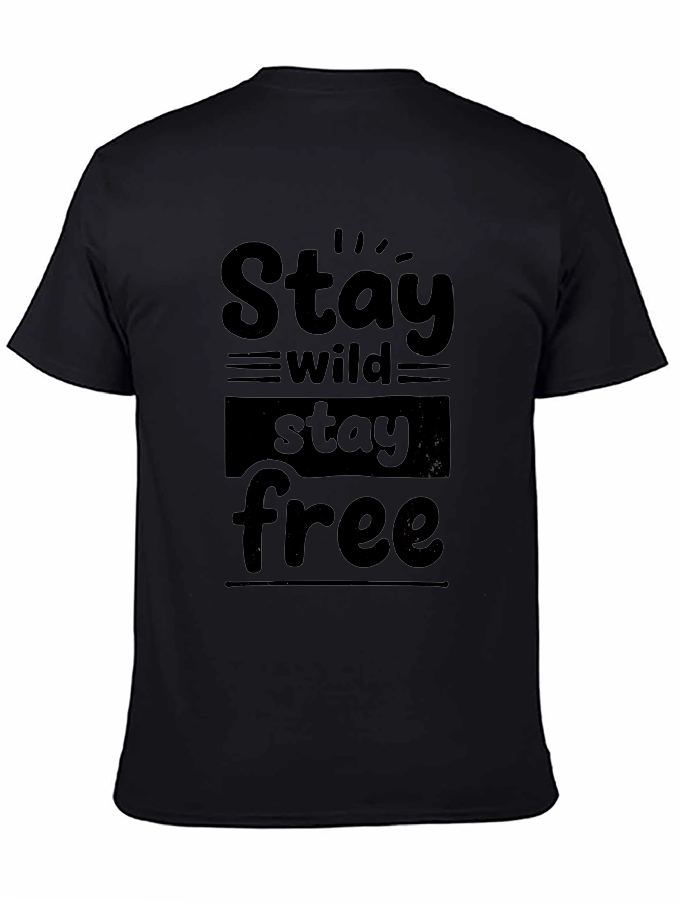Stay Wild Stay Free Graphic Black T-Shirt