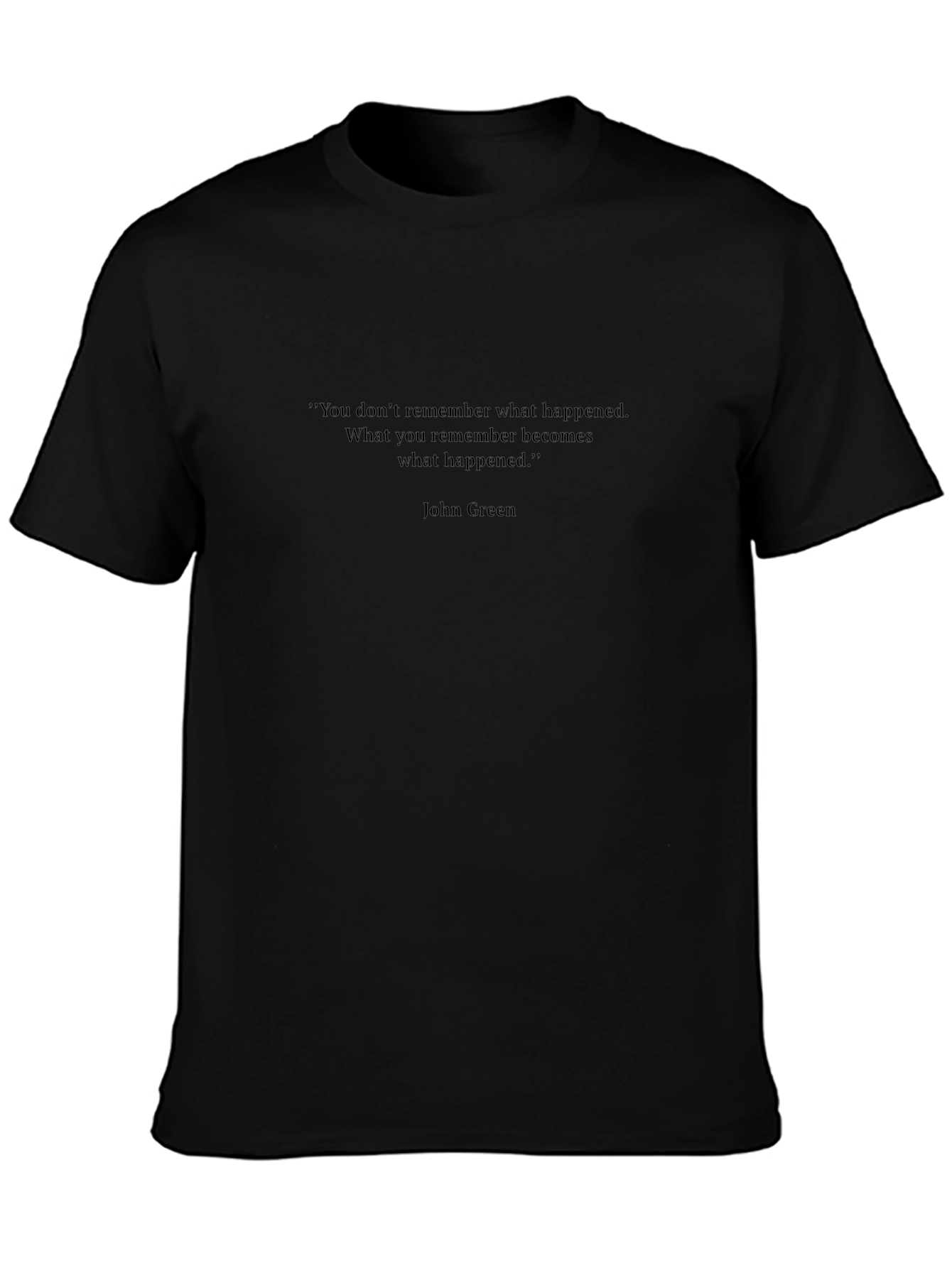 Mens Black T-Shirt with Quote from John Green