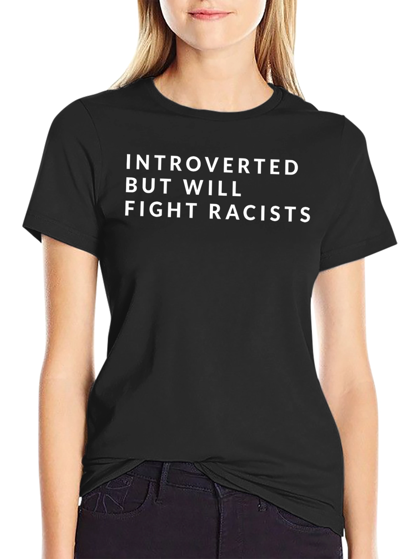 Introverted Fight Racists Black T-Shirt