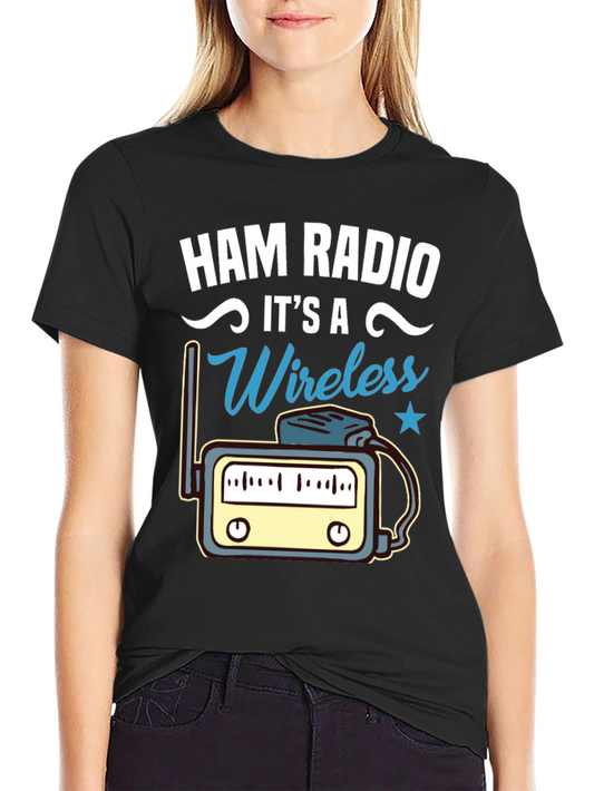 Ham Radio Wireless T-Shirt - Amateur Radio Operator Gift