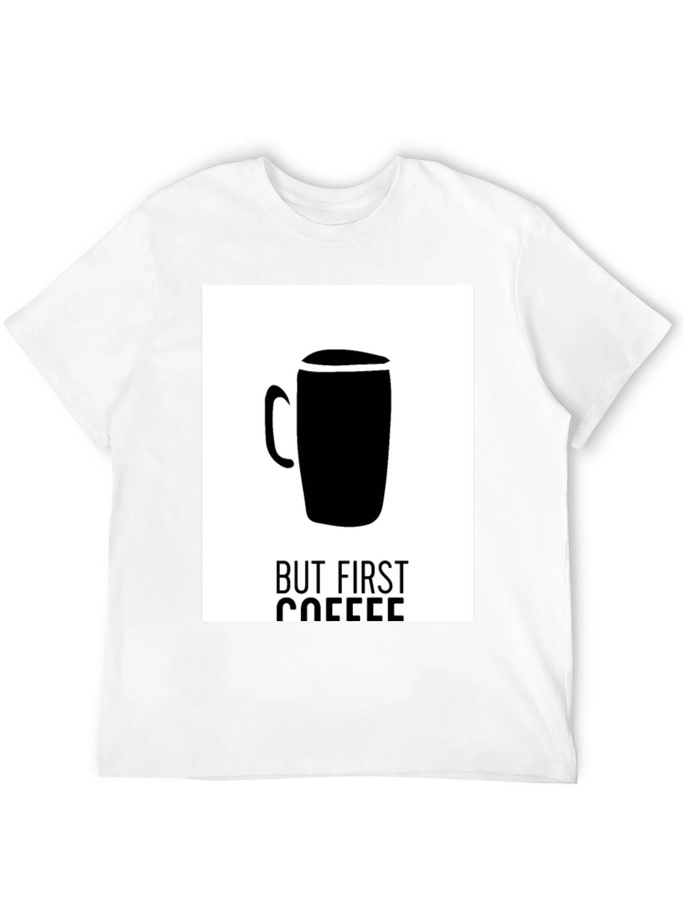 But First Coffee Black T-Shirt - Graphic Tee