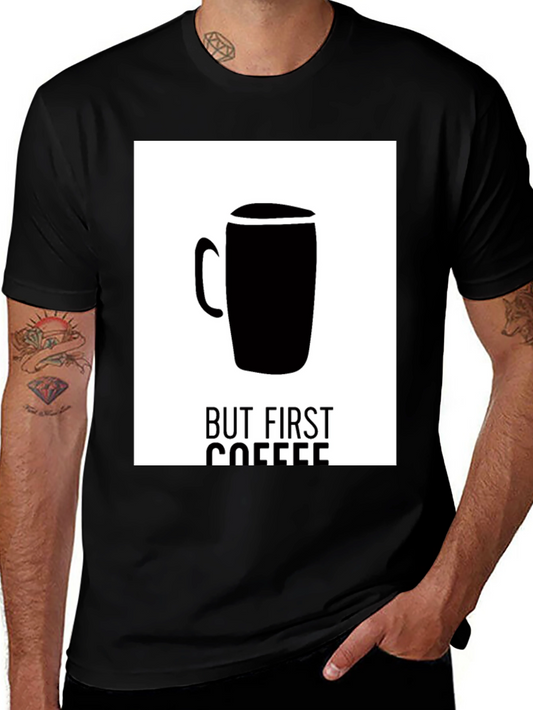 But First Coffee Black T-Shirt - Graphic Tee