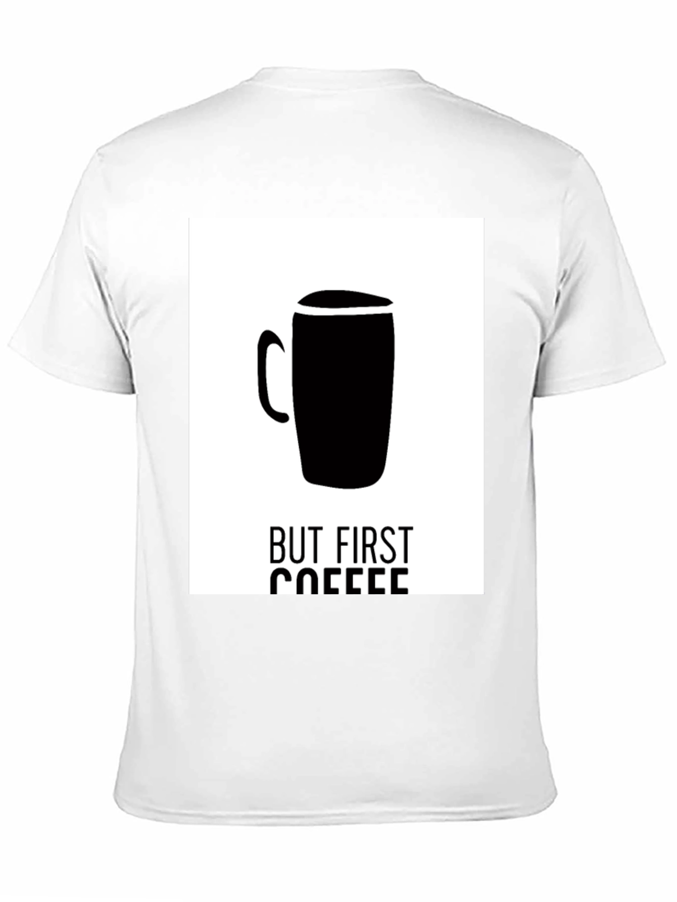 But First Coffee Black T-Shirt - Graphic Tee