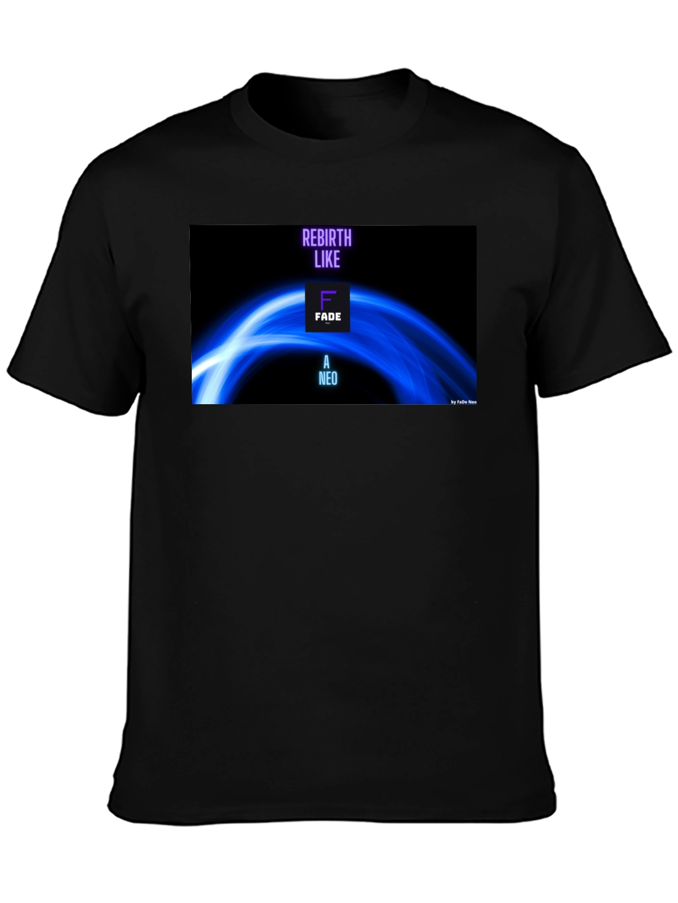 Rebirth Like Fade A Neo T-Shirt