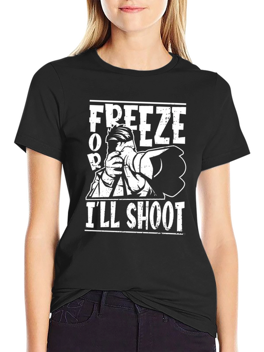 Freeze or Ill Shoot Graphic Tee