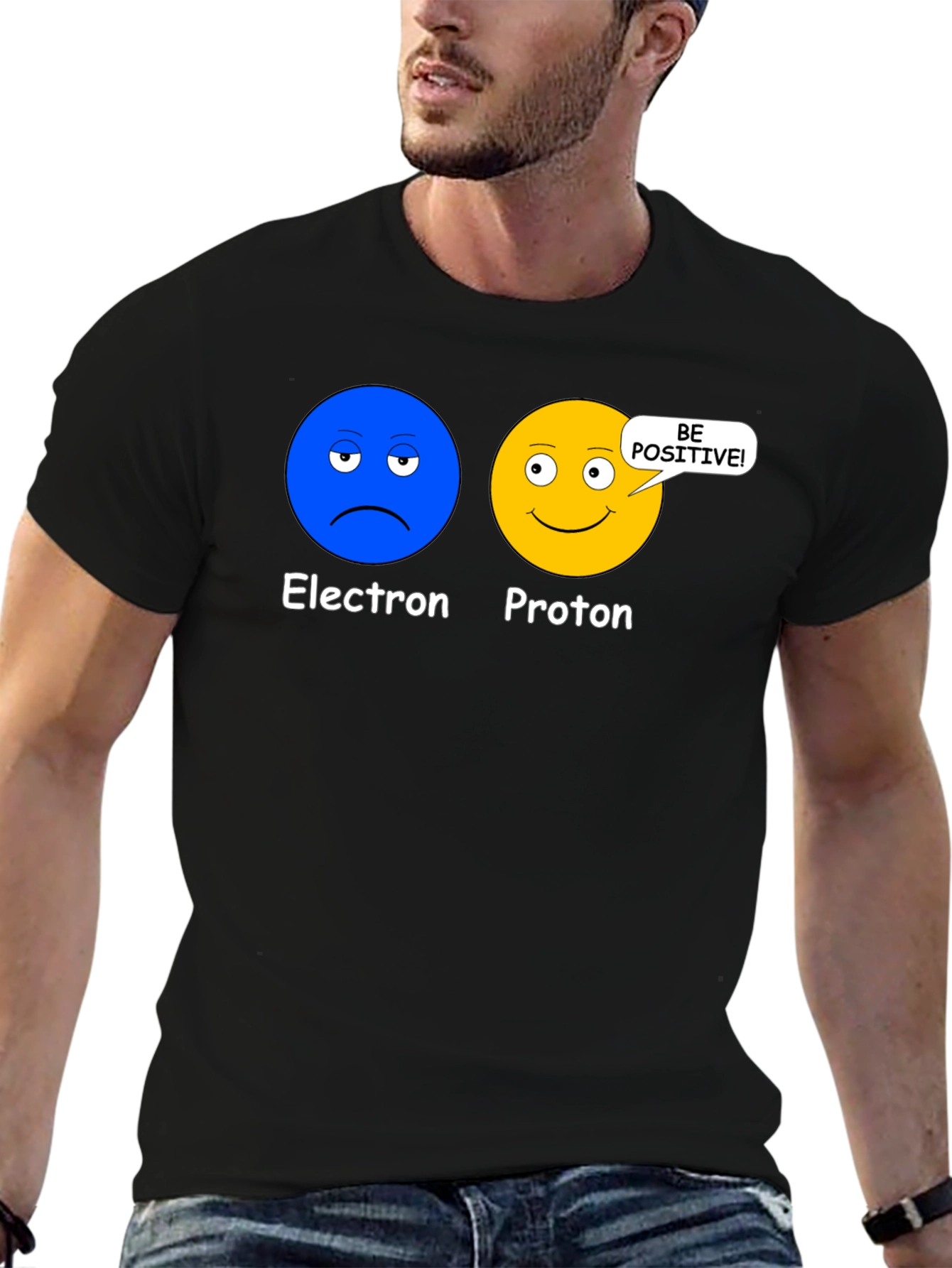 Electron Proton Be Positive Science T-Shirt