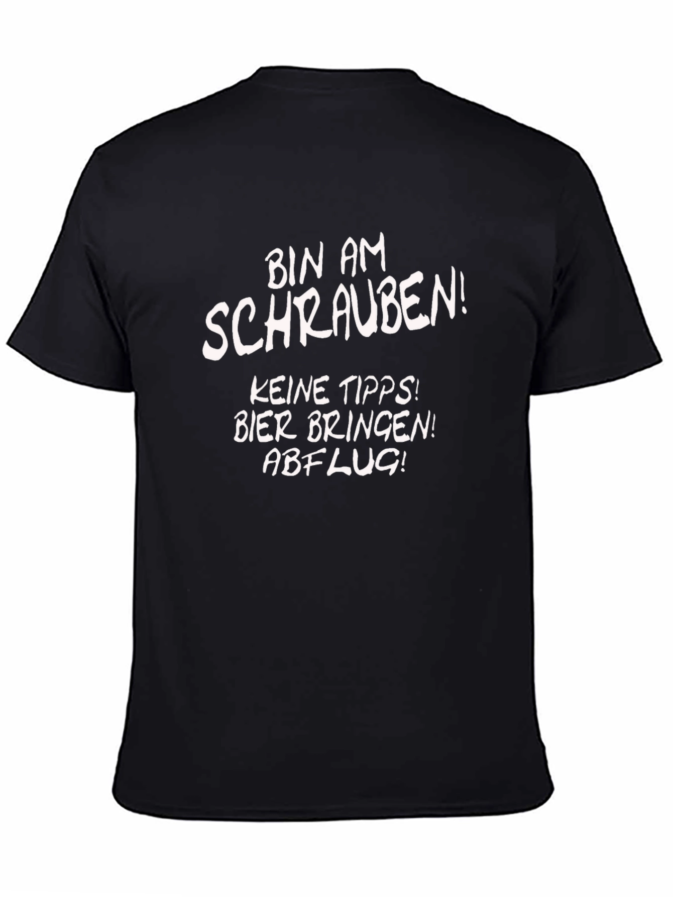 Bin Am Schrauben T-Shirt - Funny Mechanic Shirt
