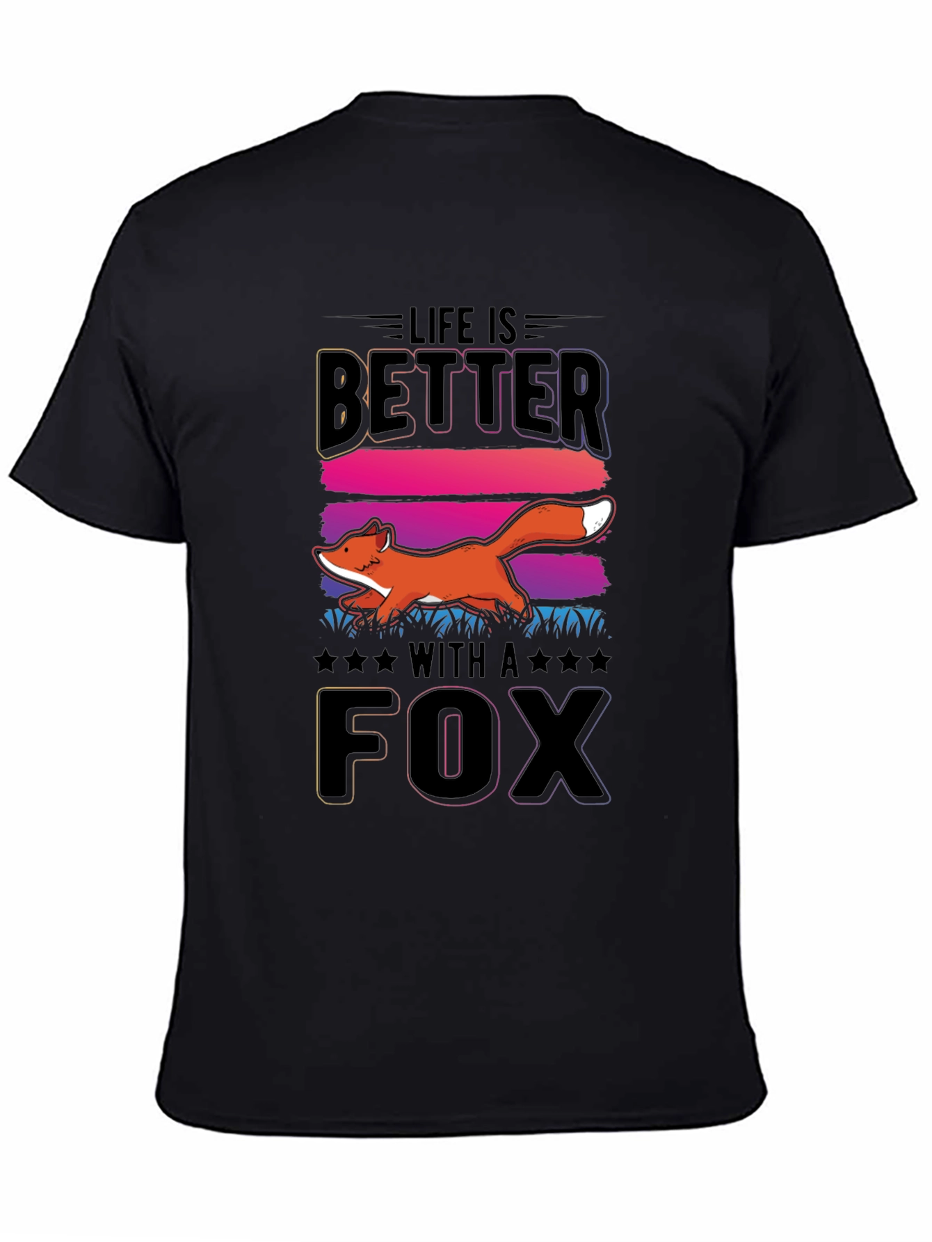 Life Is Better With A Fox Graphic Tee