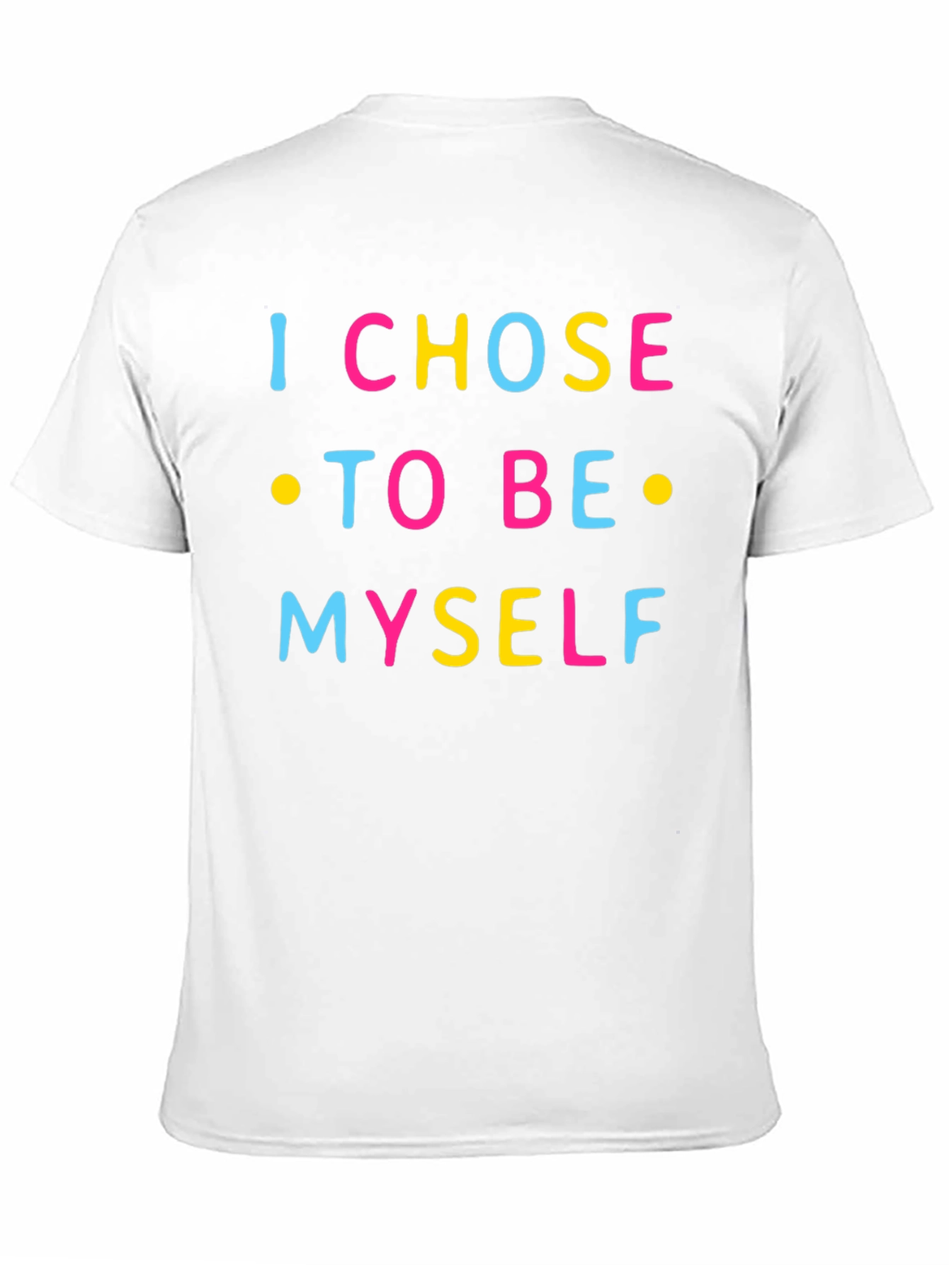 I Chose To Be Myself Graphic Tee