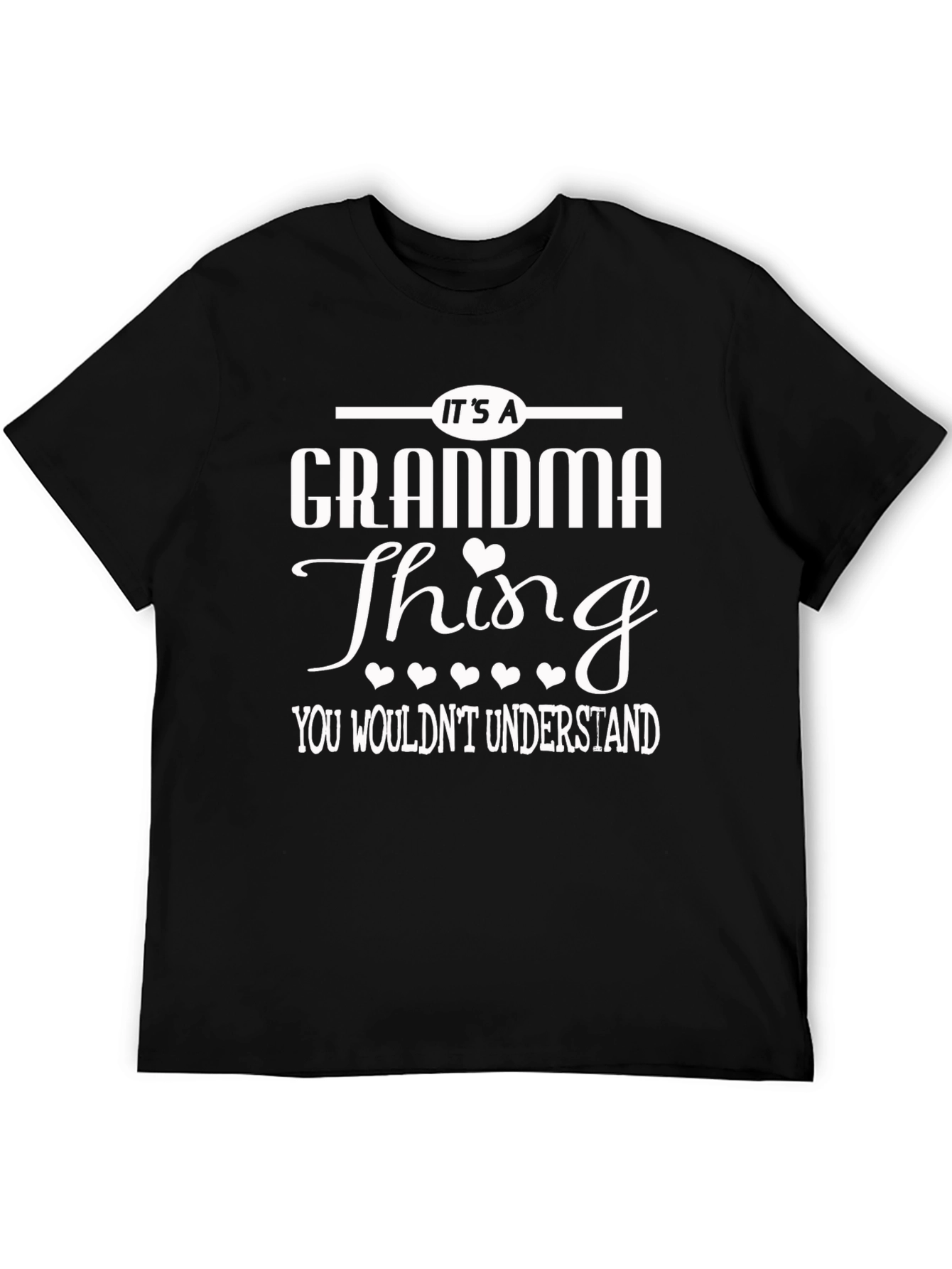 Its a Grandma Thing T-Shirt