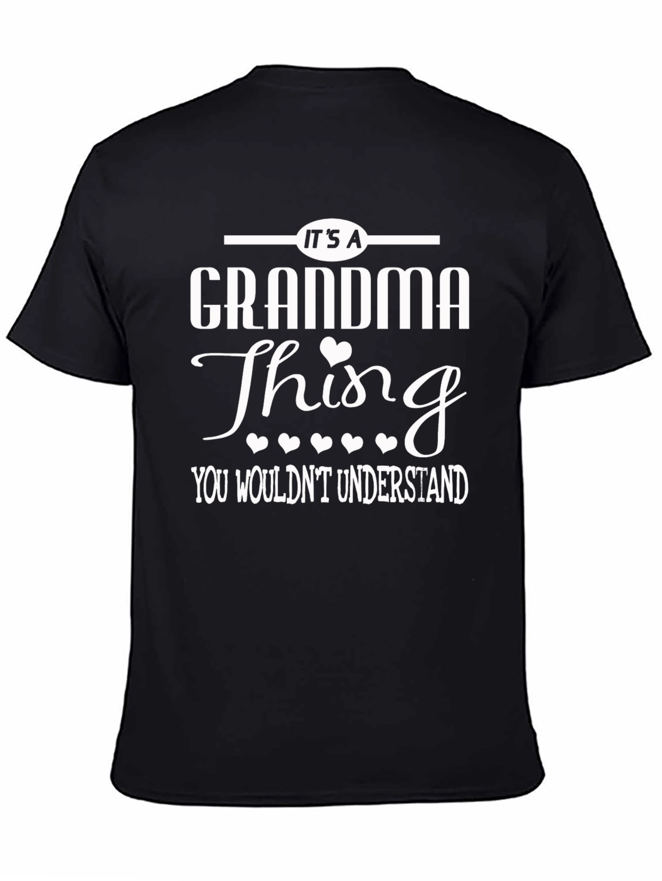 Its a Grandma Thing T-Shirt
