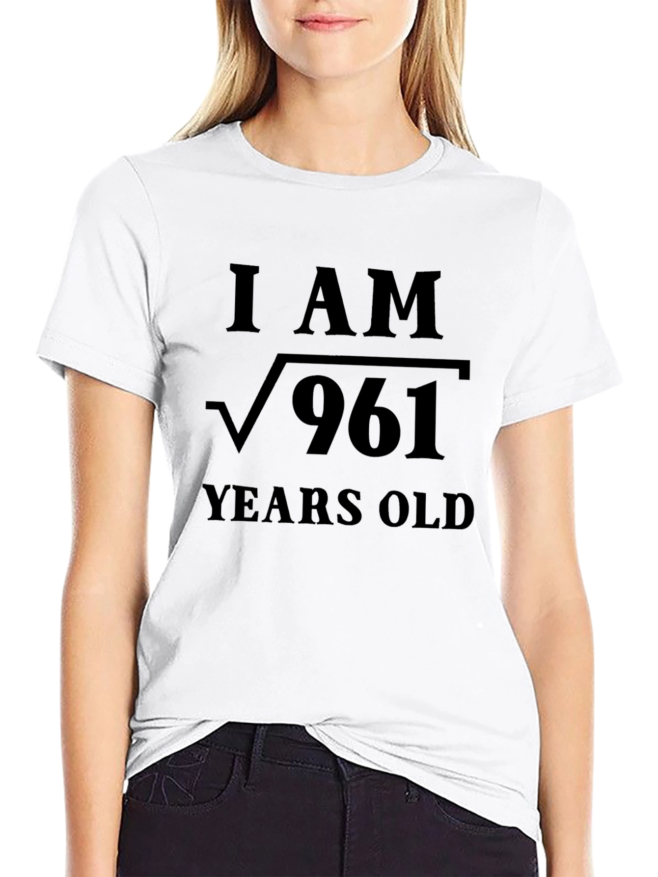 I am √961 Years Old Black T-Shirt