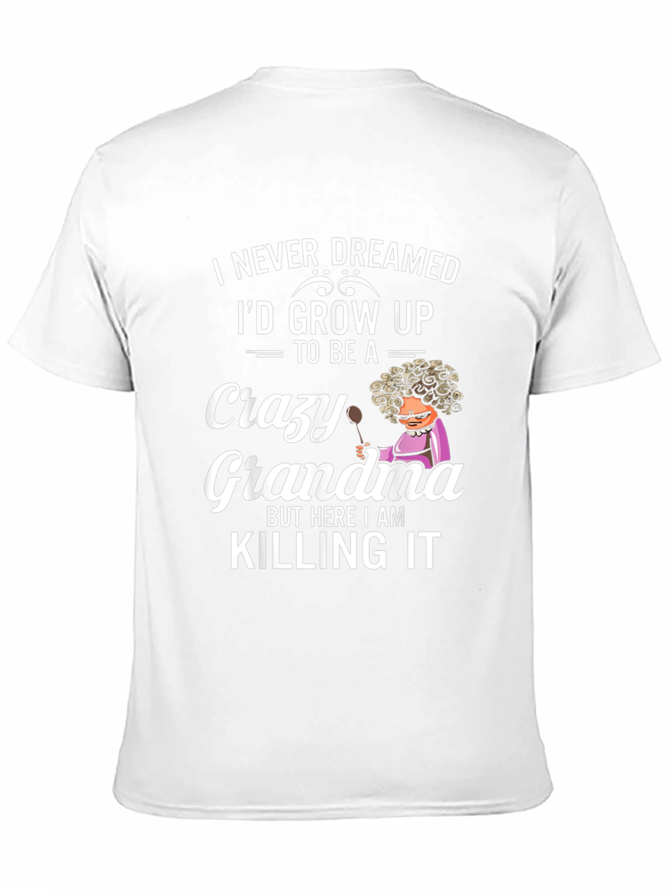 Crazy Grandma T-Shirt