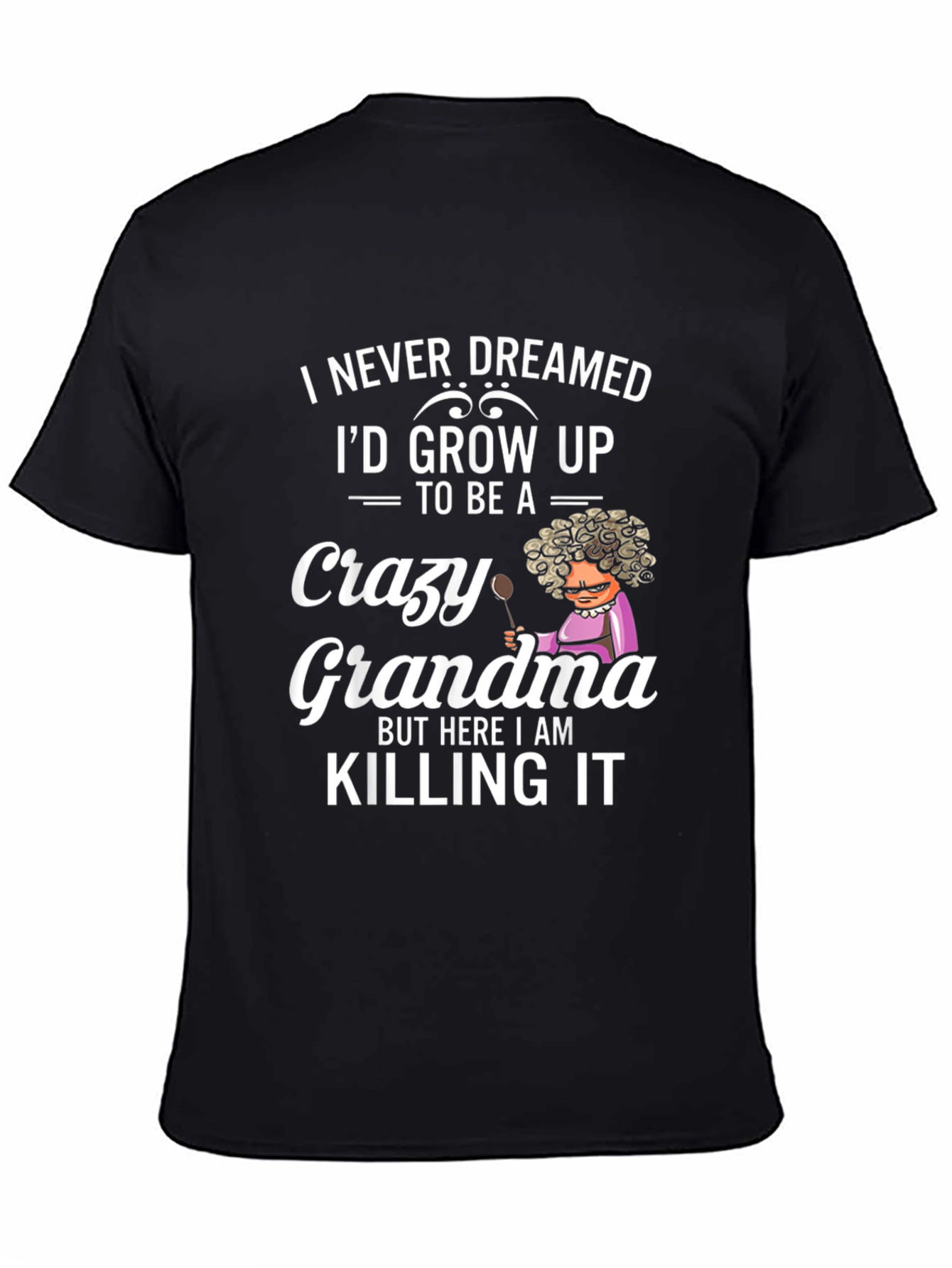Crazy Grandma T-Shirt
