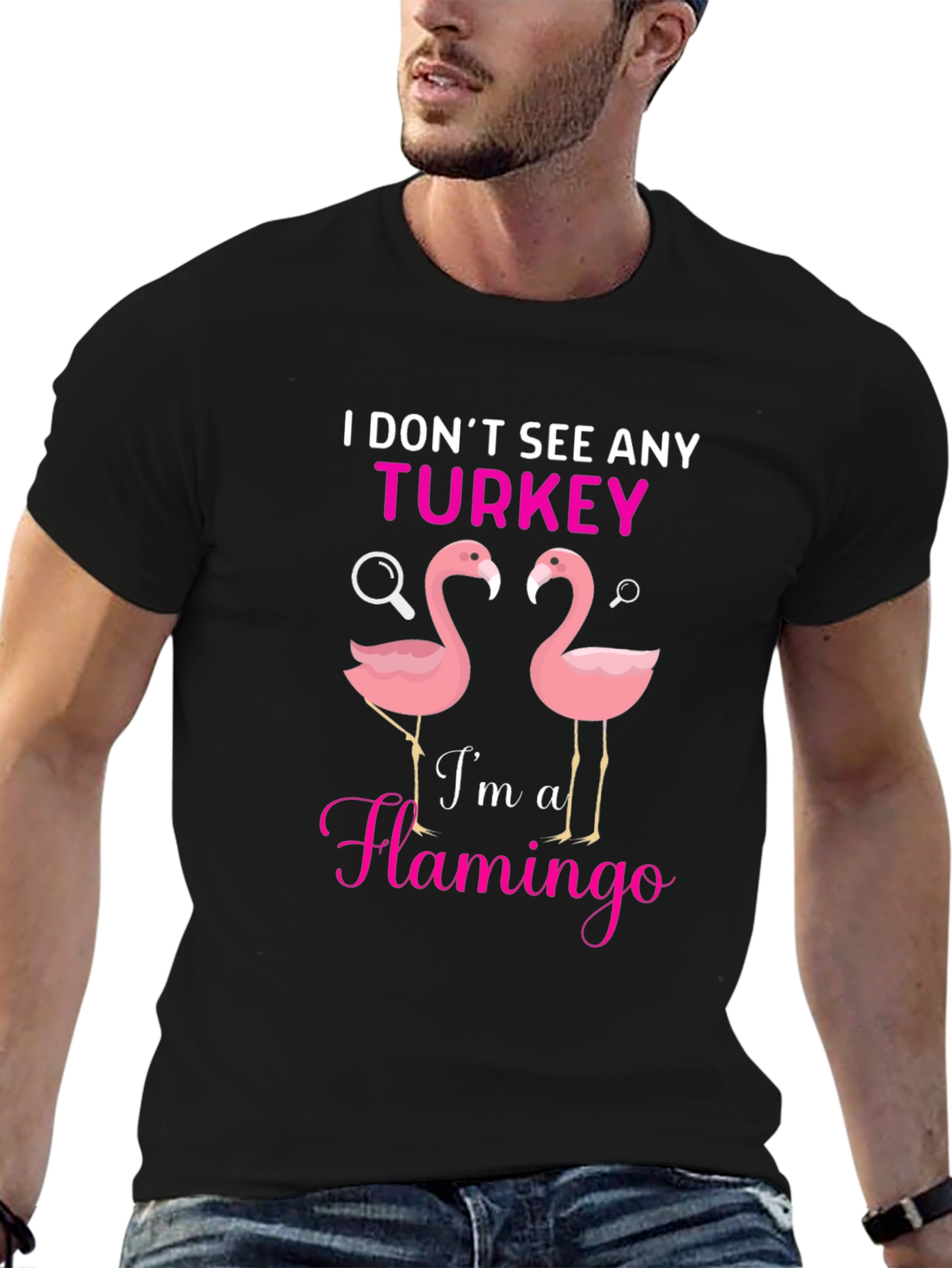 I Dont See Any Turkey Flamingo Graphic T-Shirt