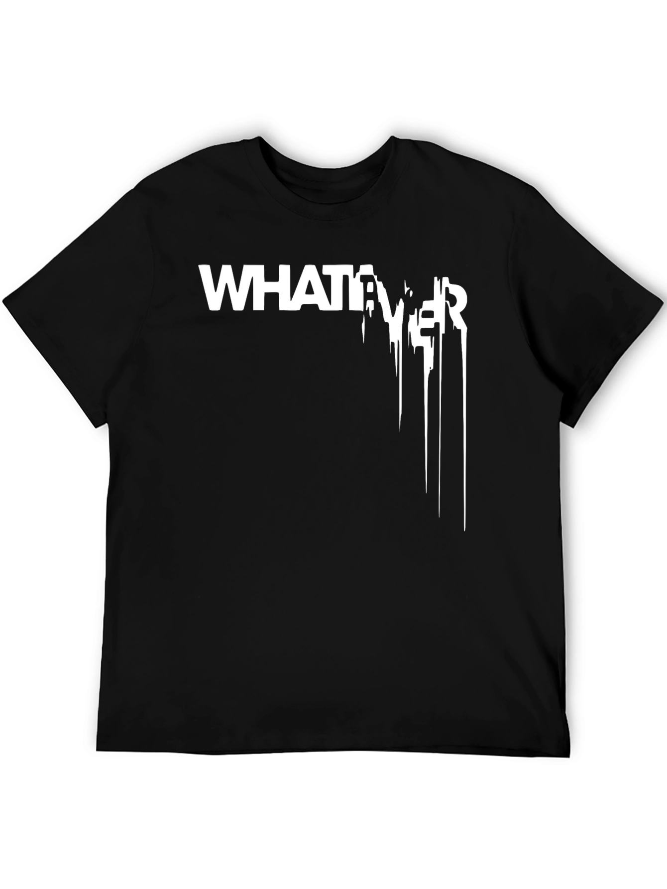 Whatever T-Shirt - Mens Black Graphic Tee