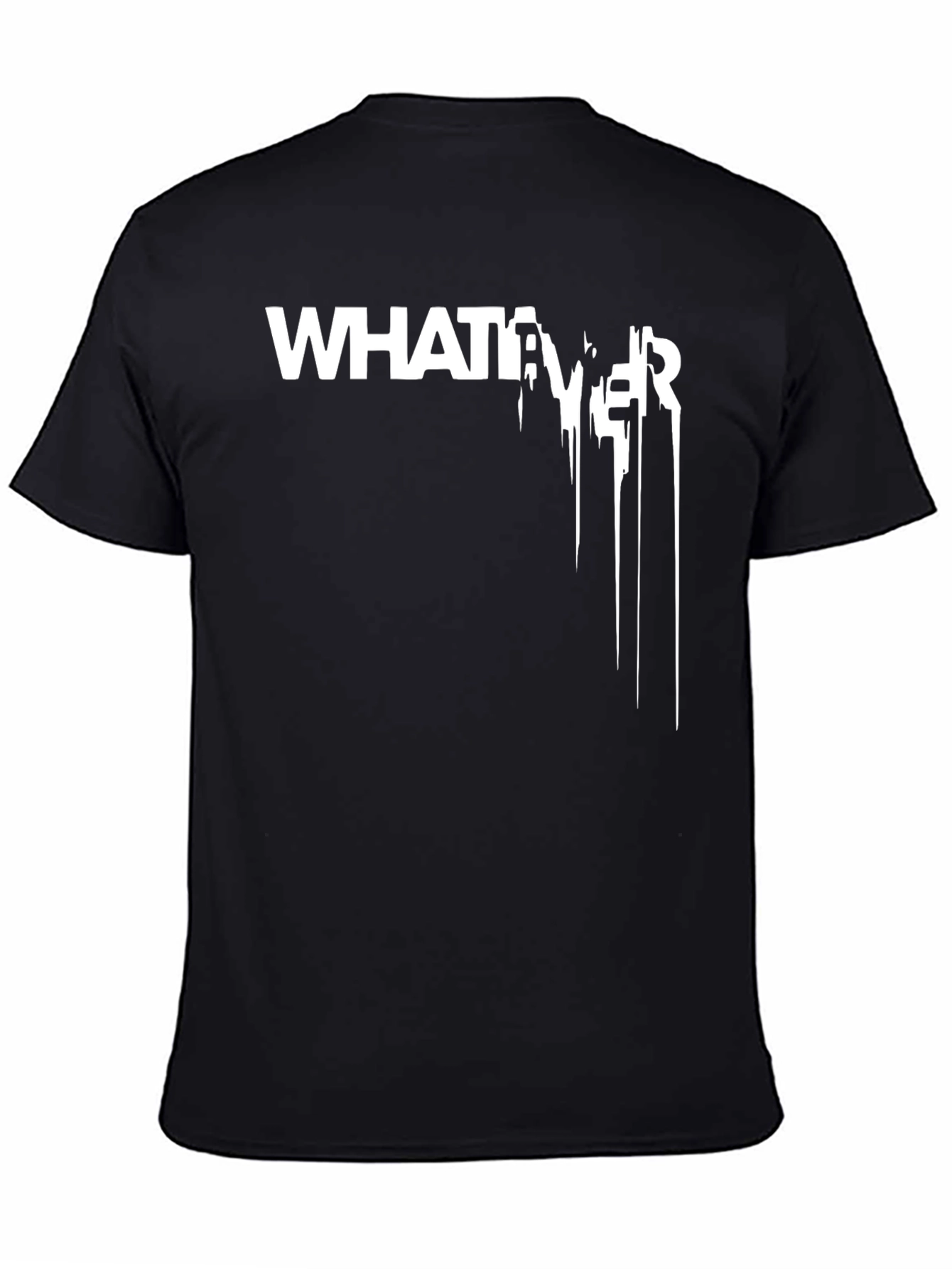 Whatever T-Shirt - Mens Black Graphic Tee