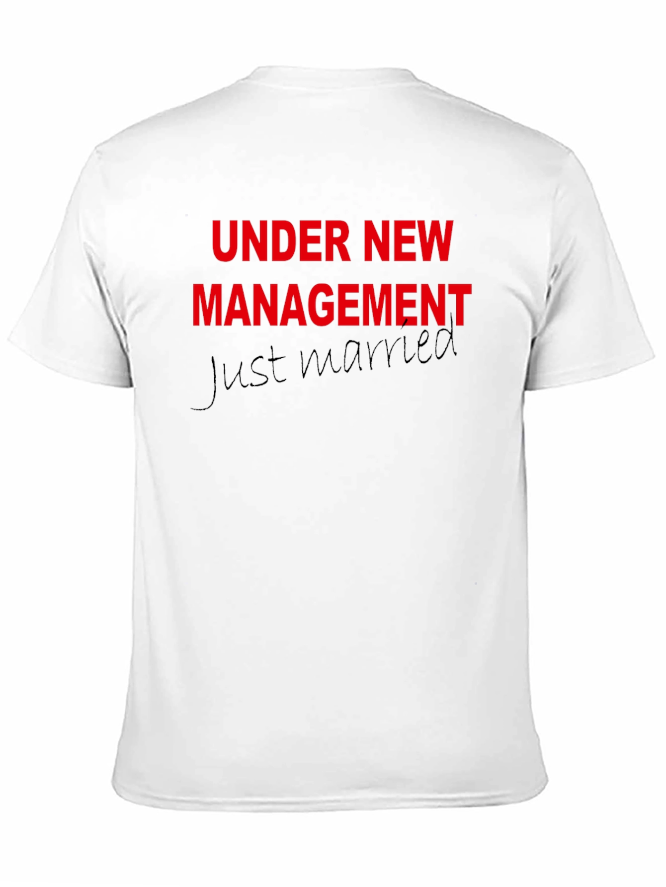 Under New Management T-Shirt