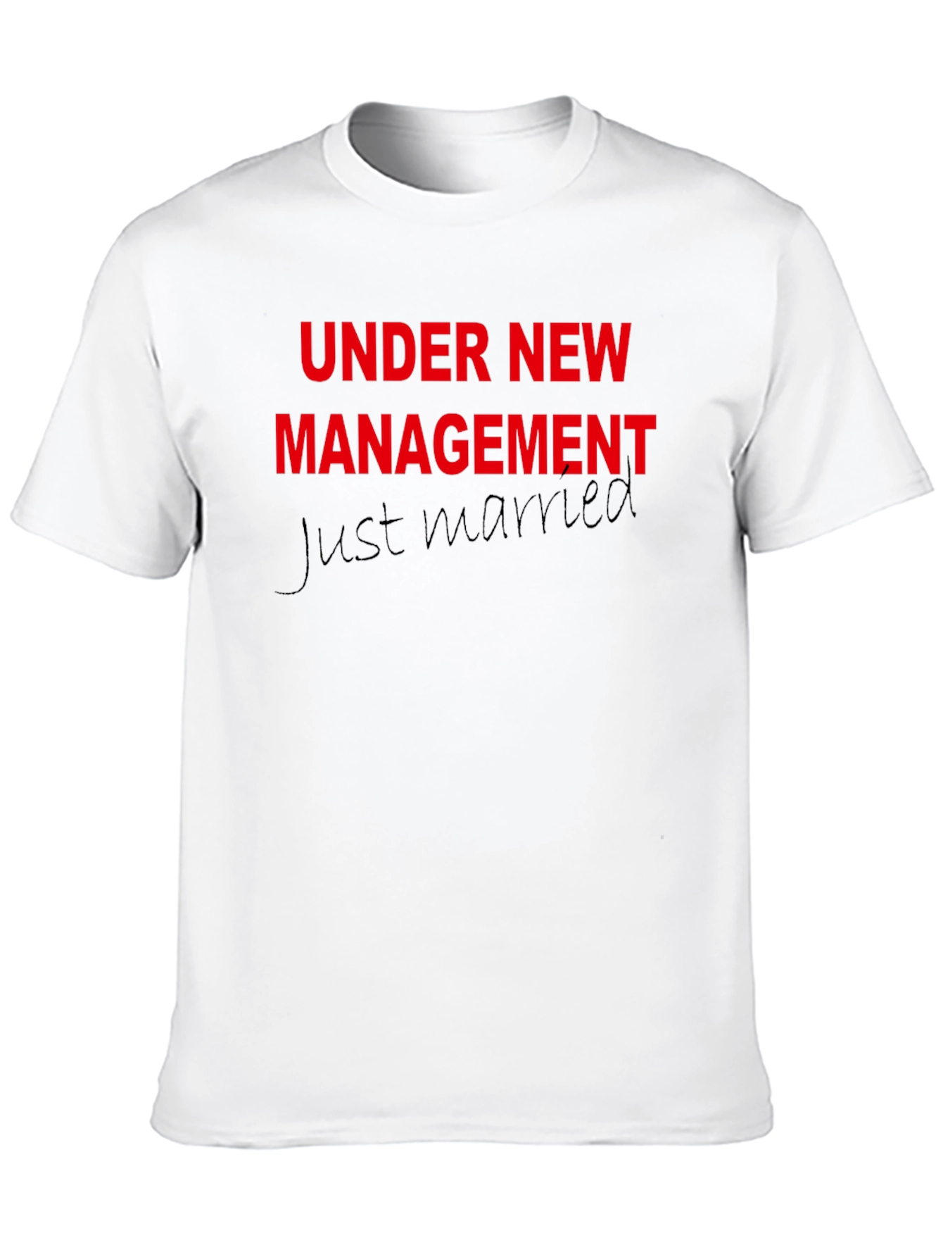 Under New Management T-Shirt