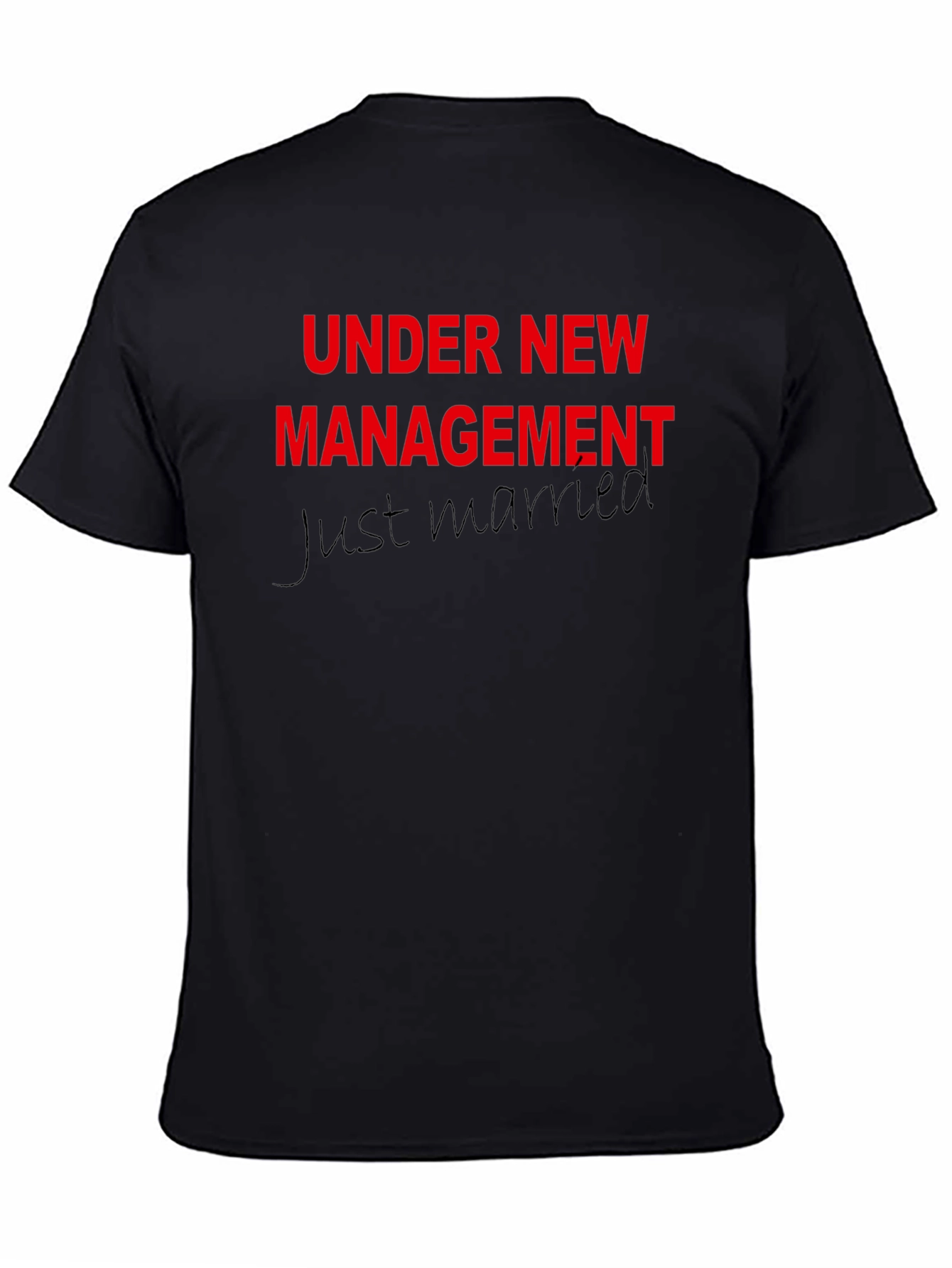 Under New Management T-Shirt