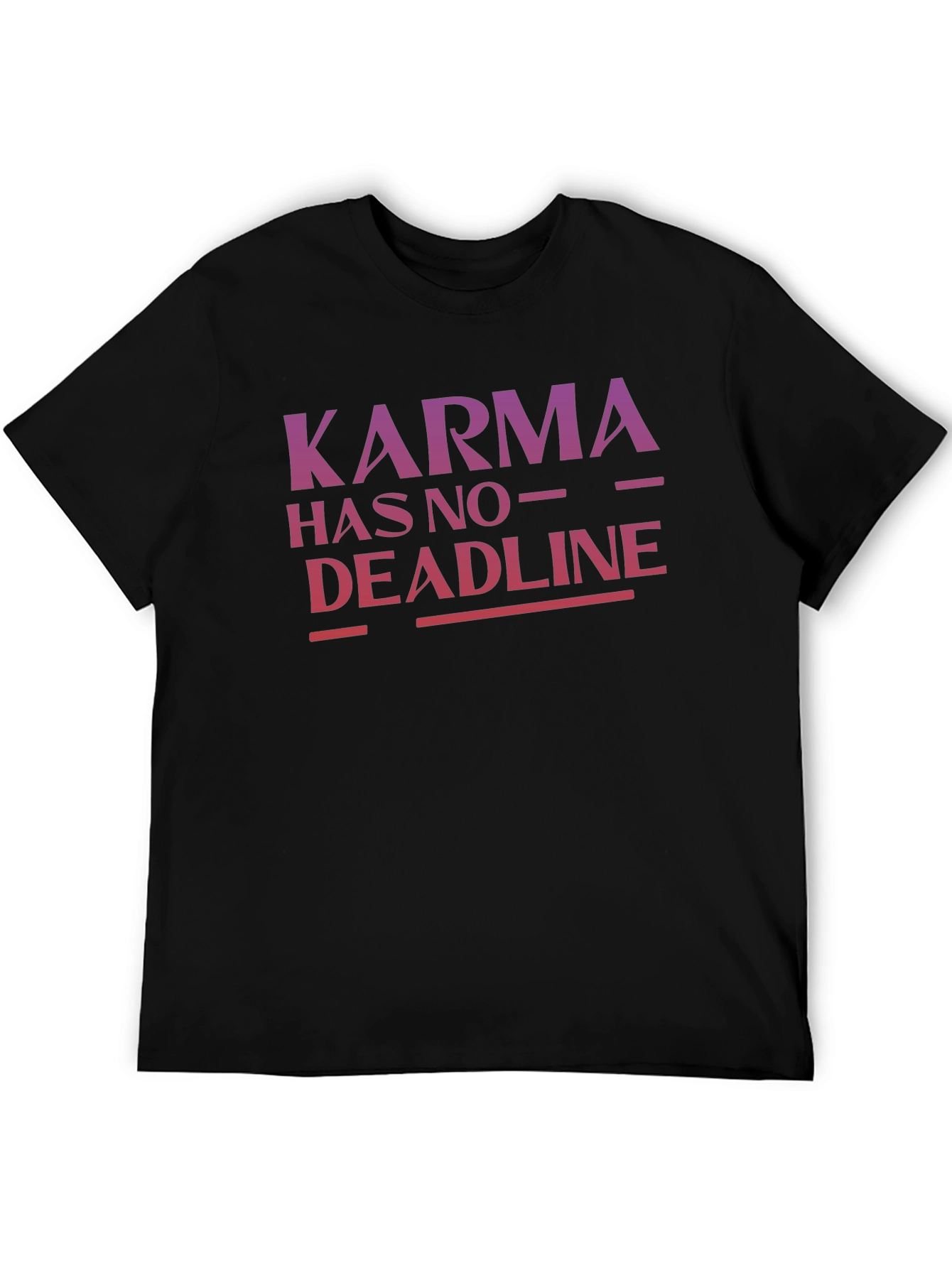 Karma Has No Deadline Black T-Shirt