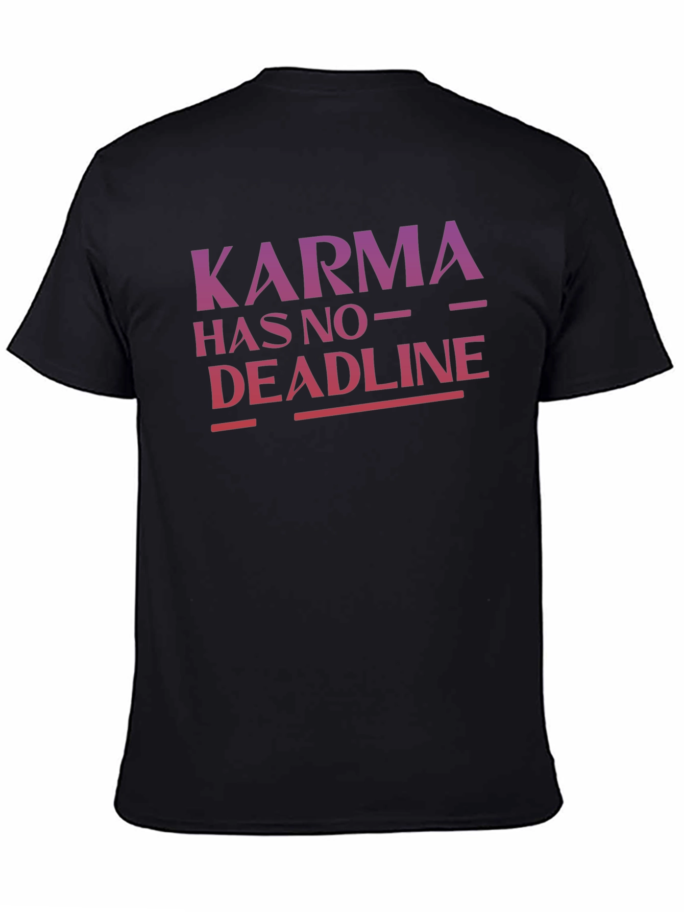 Karma Has No Deadline Black T-Shirt