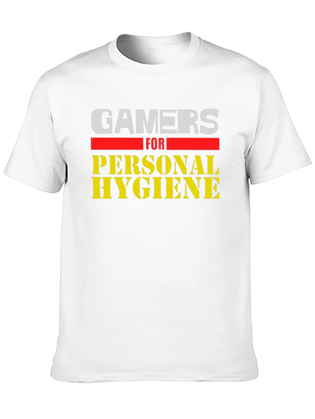 Gamers for Personal Hygiene T-Shirt - Black