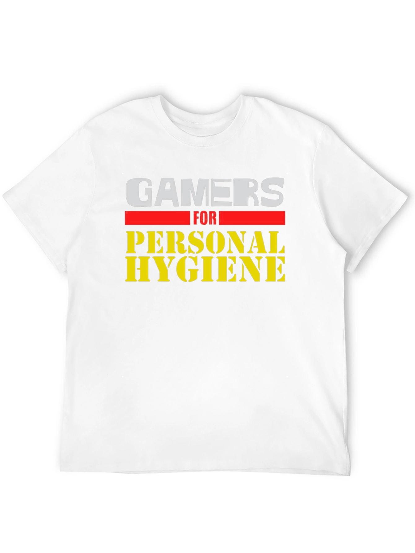 Gamers for Personal Hygiene T-Shirt - Black