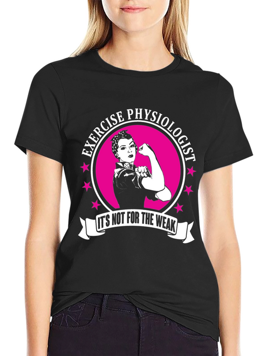 Exercise Physiologist T-Shirt - Rosie the Riveter Style
