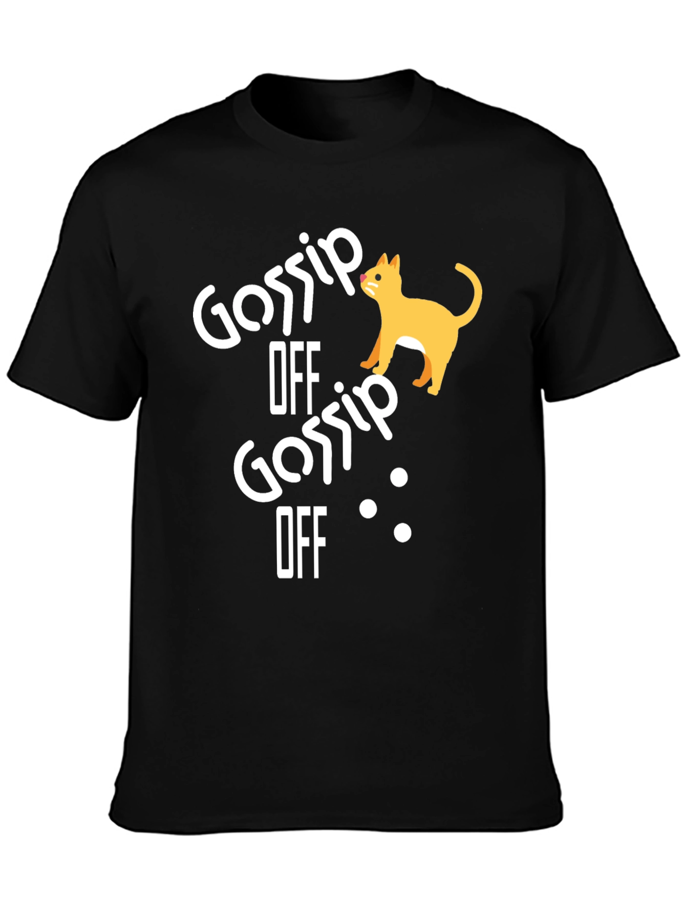 Gossip Off Cat Graphic Tee - Unisex Black T-Shirt