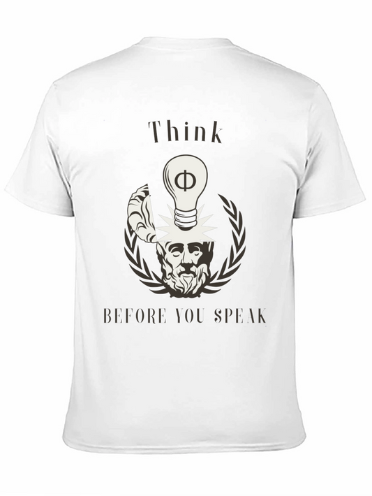 Think Before You Speak Graphic Tee