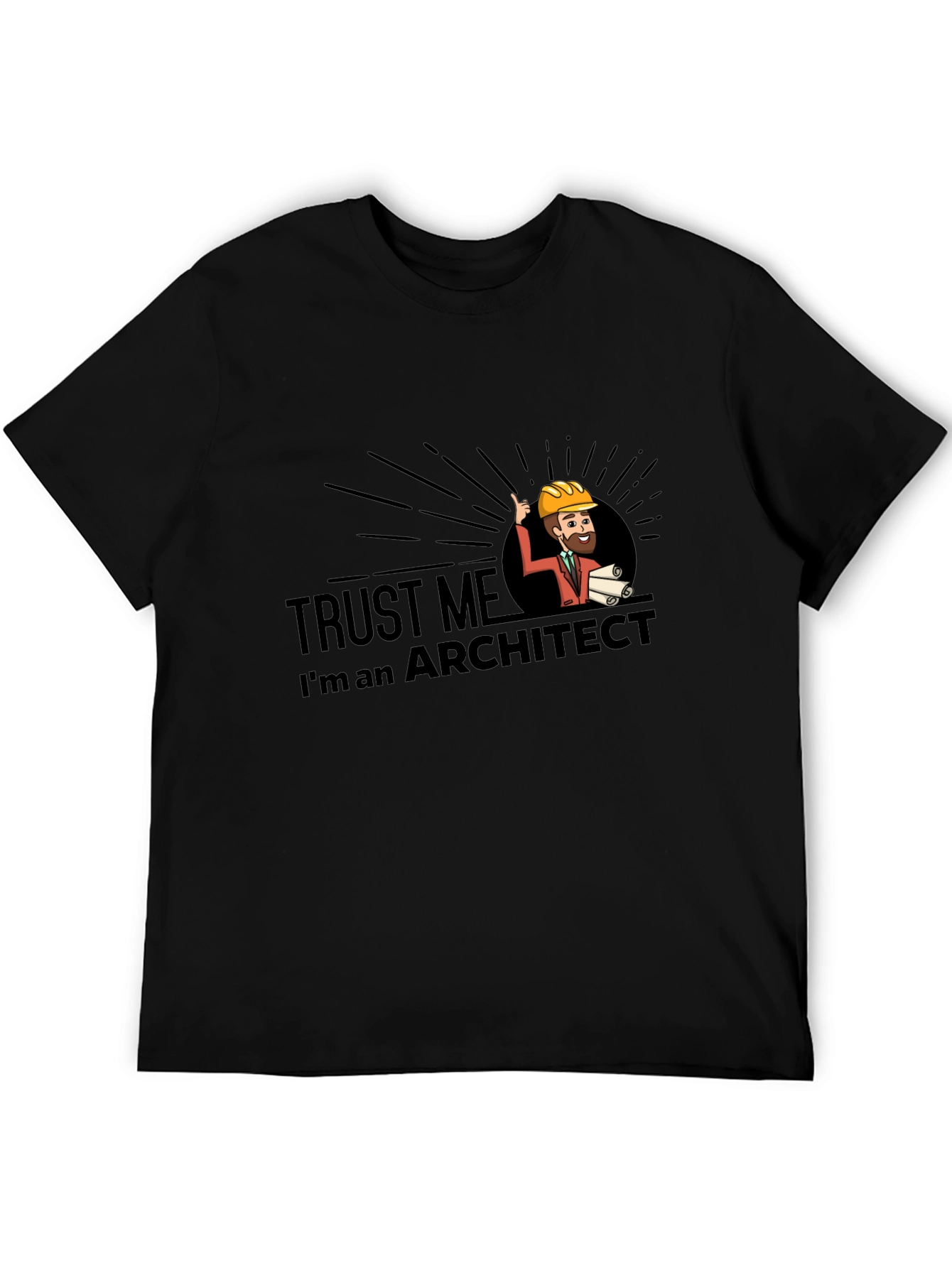 Trust Me Im An Architect Graphic T-Shirt