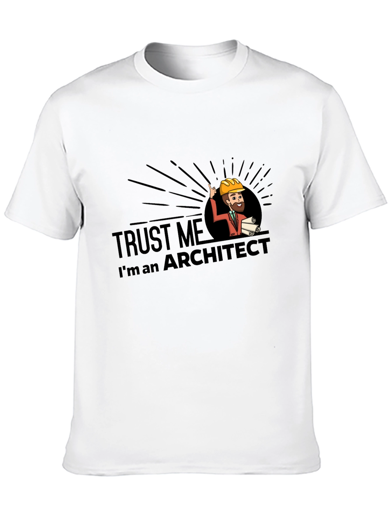 Trust Me Im An Architect Graphic T-Shirt