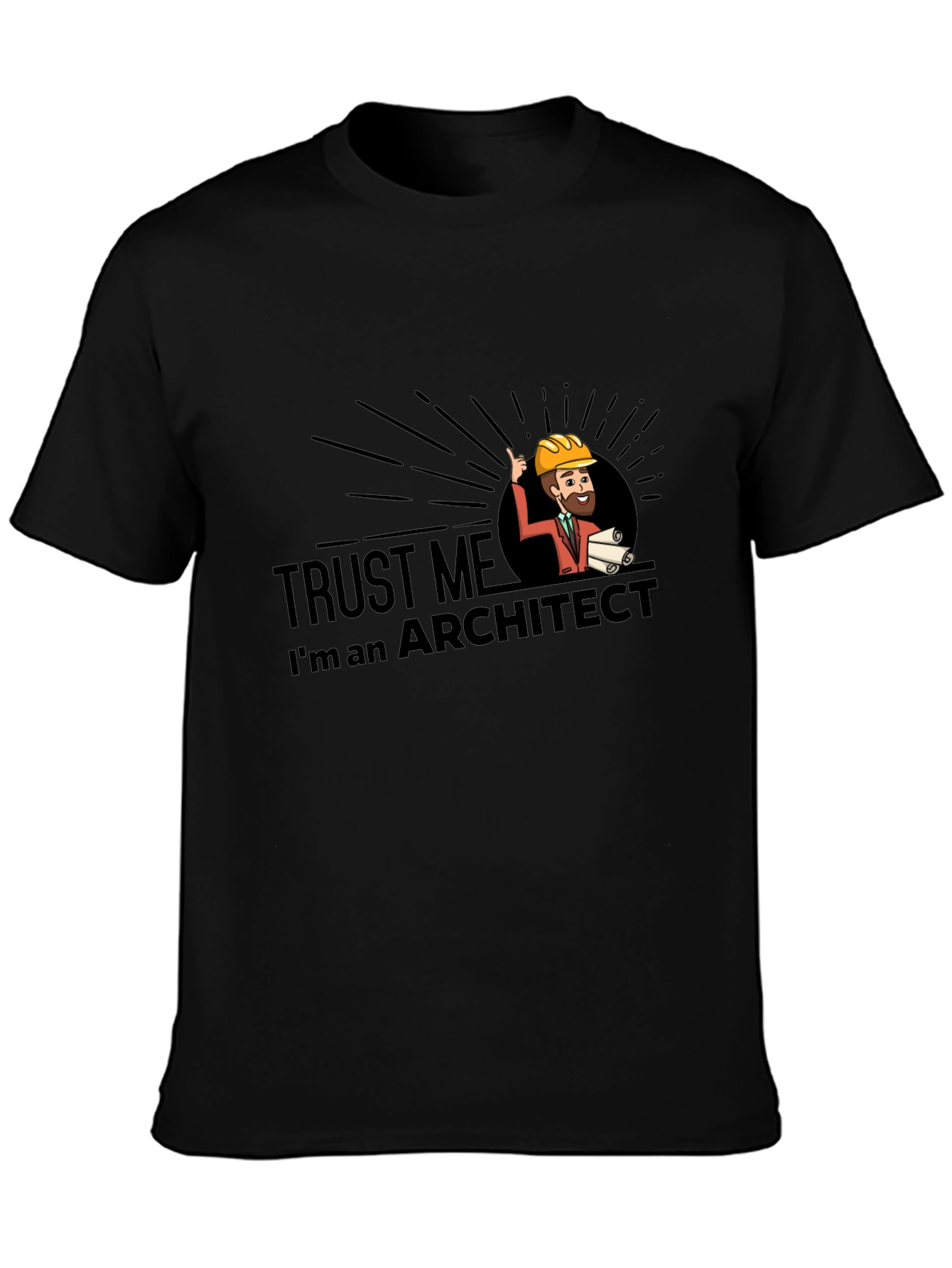 Trust Me Im An Architect Graphic T-Shirt