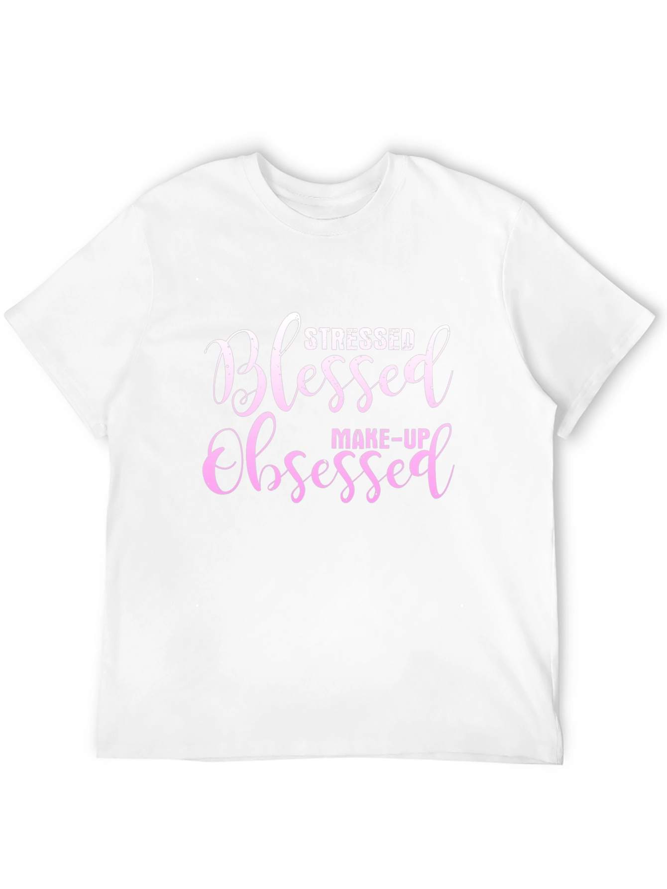 Stressed Blessed Obsessed T-Shirt Make-Up Lover Tee