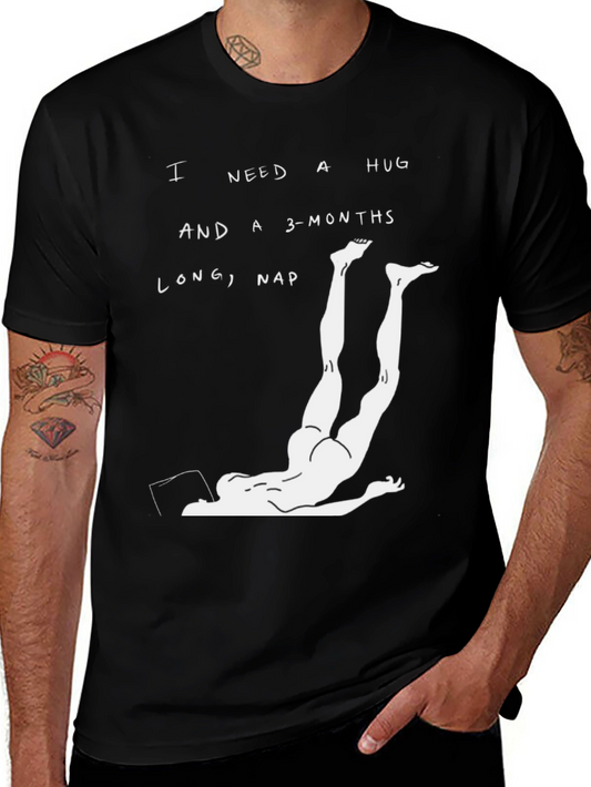 I Need a Hug & Long Nap Graphic Tee