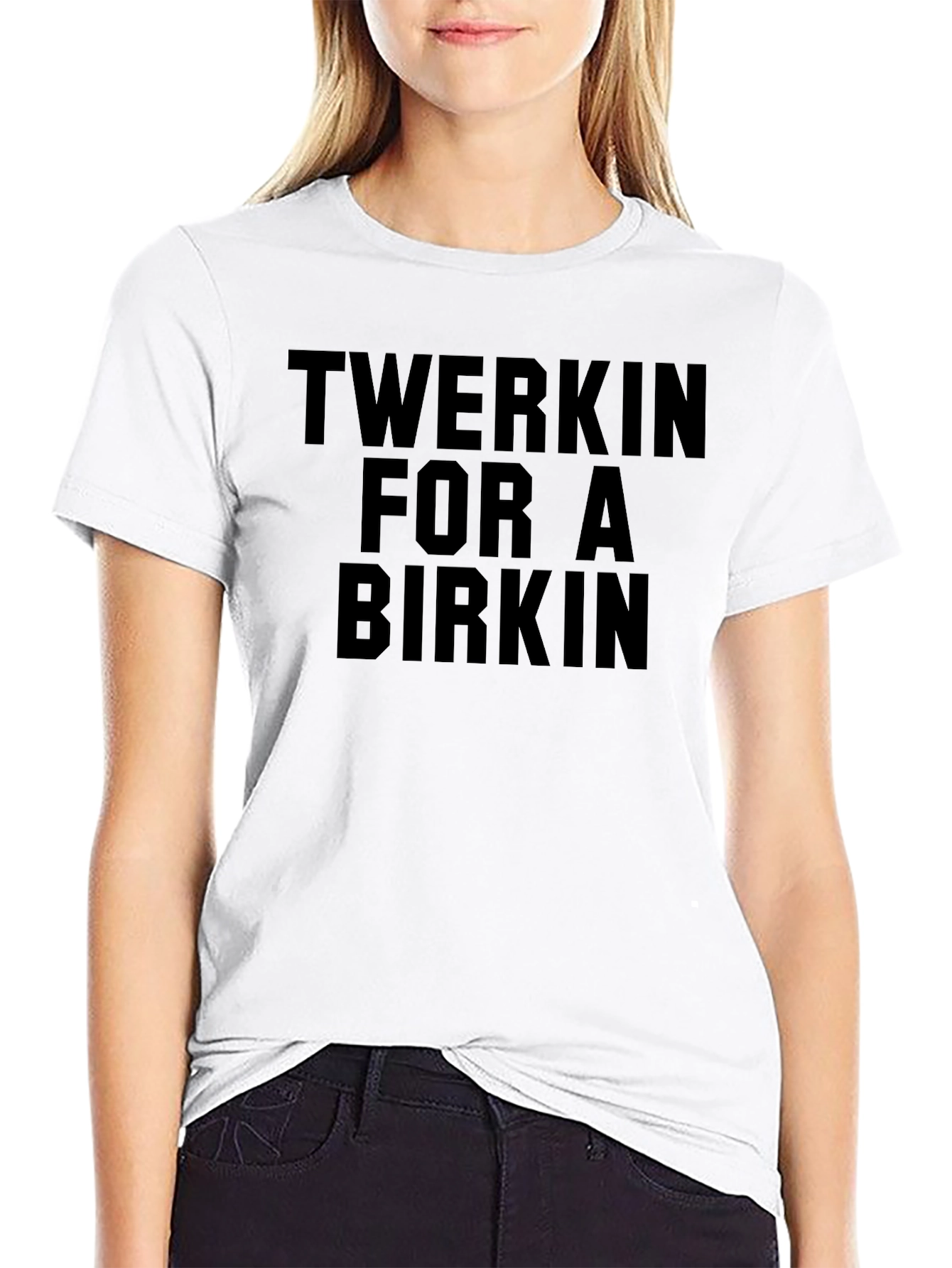 Twerkin for a Birkin Graphic Tee
