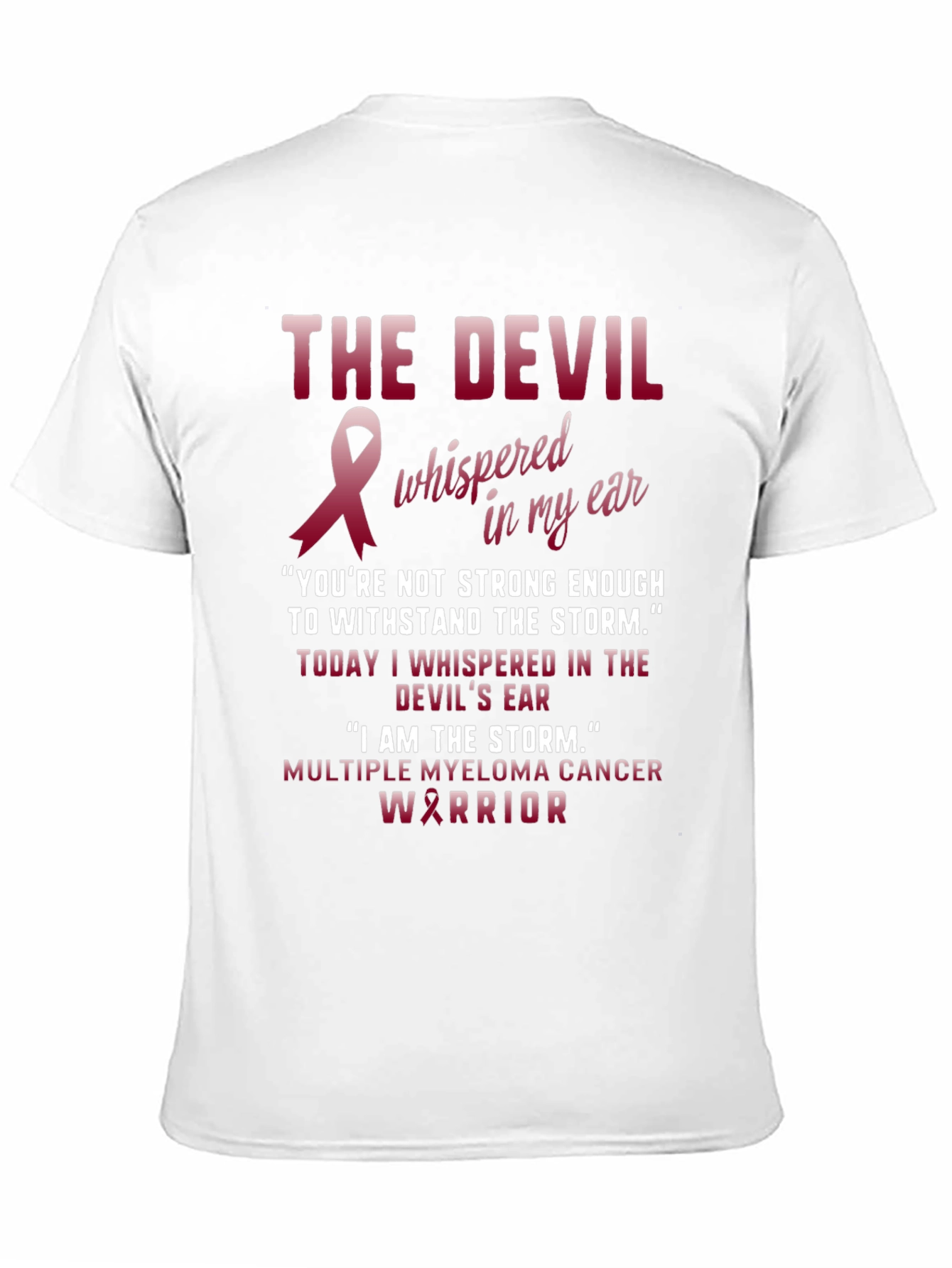 Multiple Myeloma Cancer Warrior T-Shirt