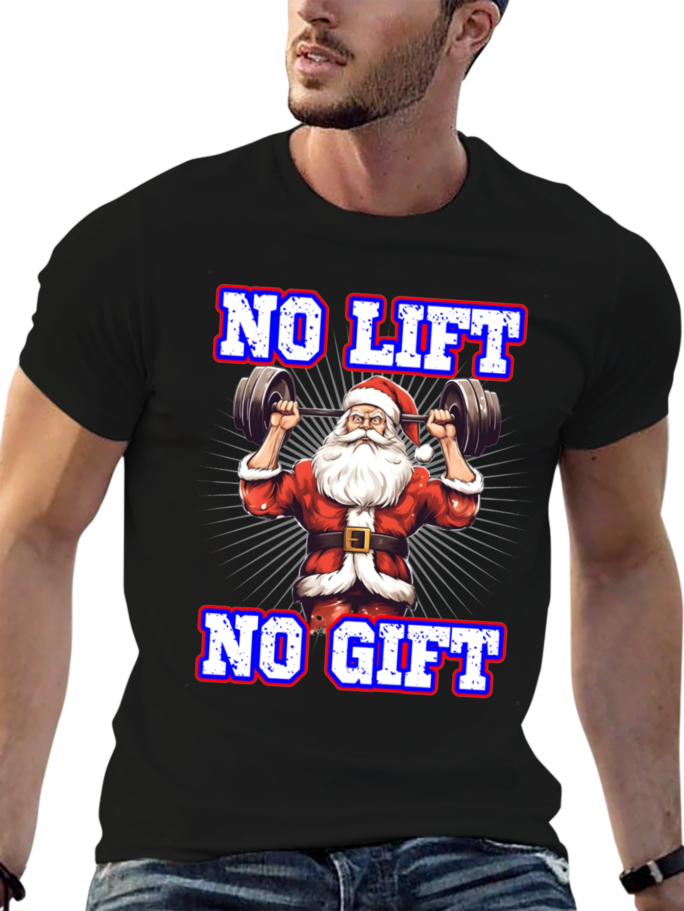 No Lift No Gift Christmas Santa Gym T-Shirt